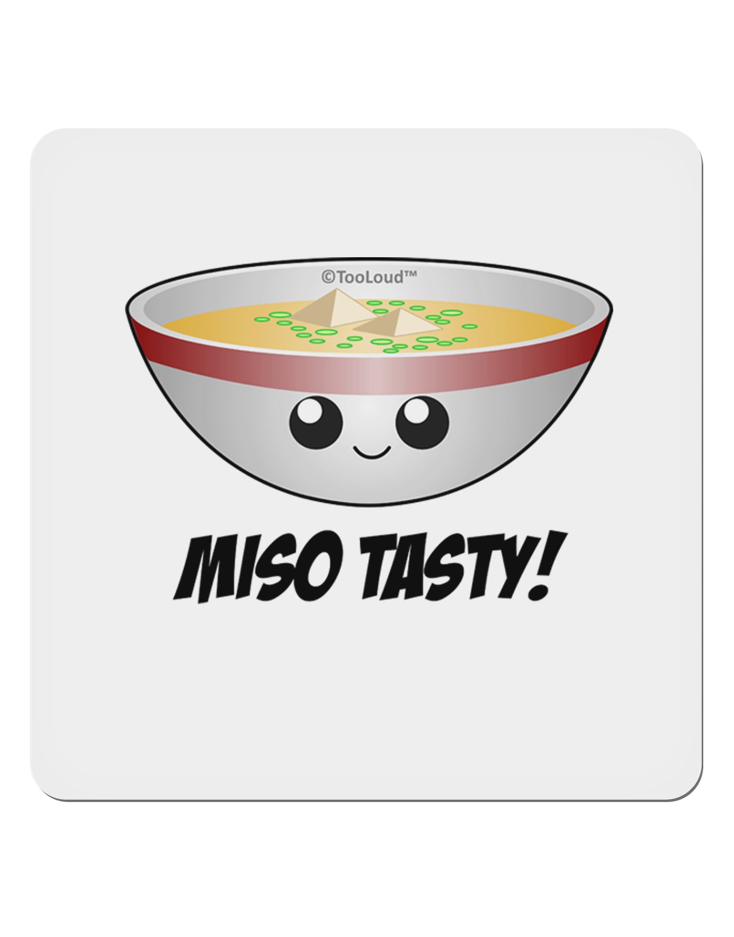 Miso Tasty - Cute Miso Soup Bowl 4x4" Square Sticker 4 Pieces-Stickers-TooLoud-White-Davson Sales