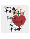 Faith Fuels us in Times of Fear  4x4 Inch Square Stickers - 4 Pieces