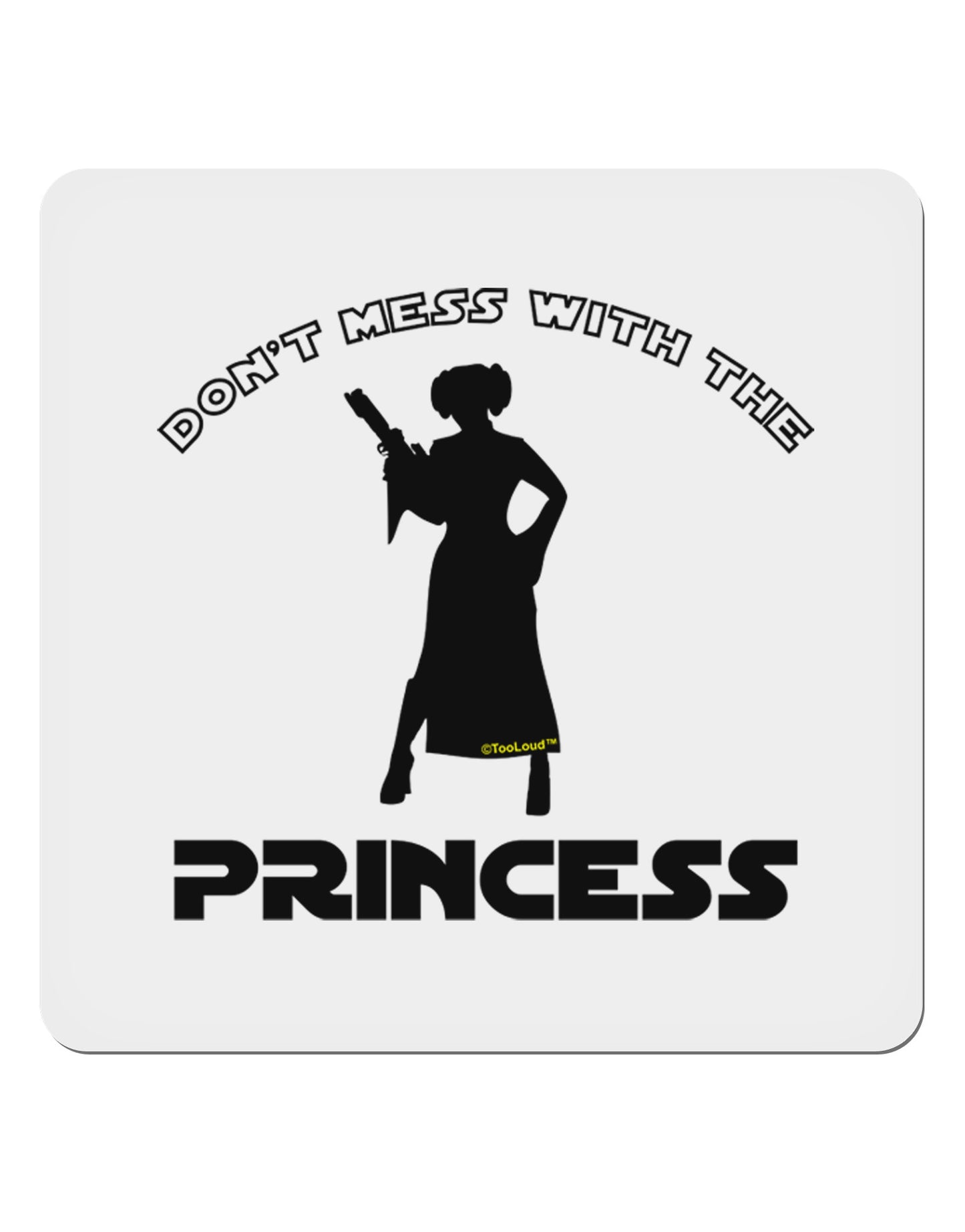 Don't Mess With The Princess 4x4" Square Sticker-Stickers-TooLoud-1-Davson Sales