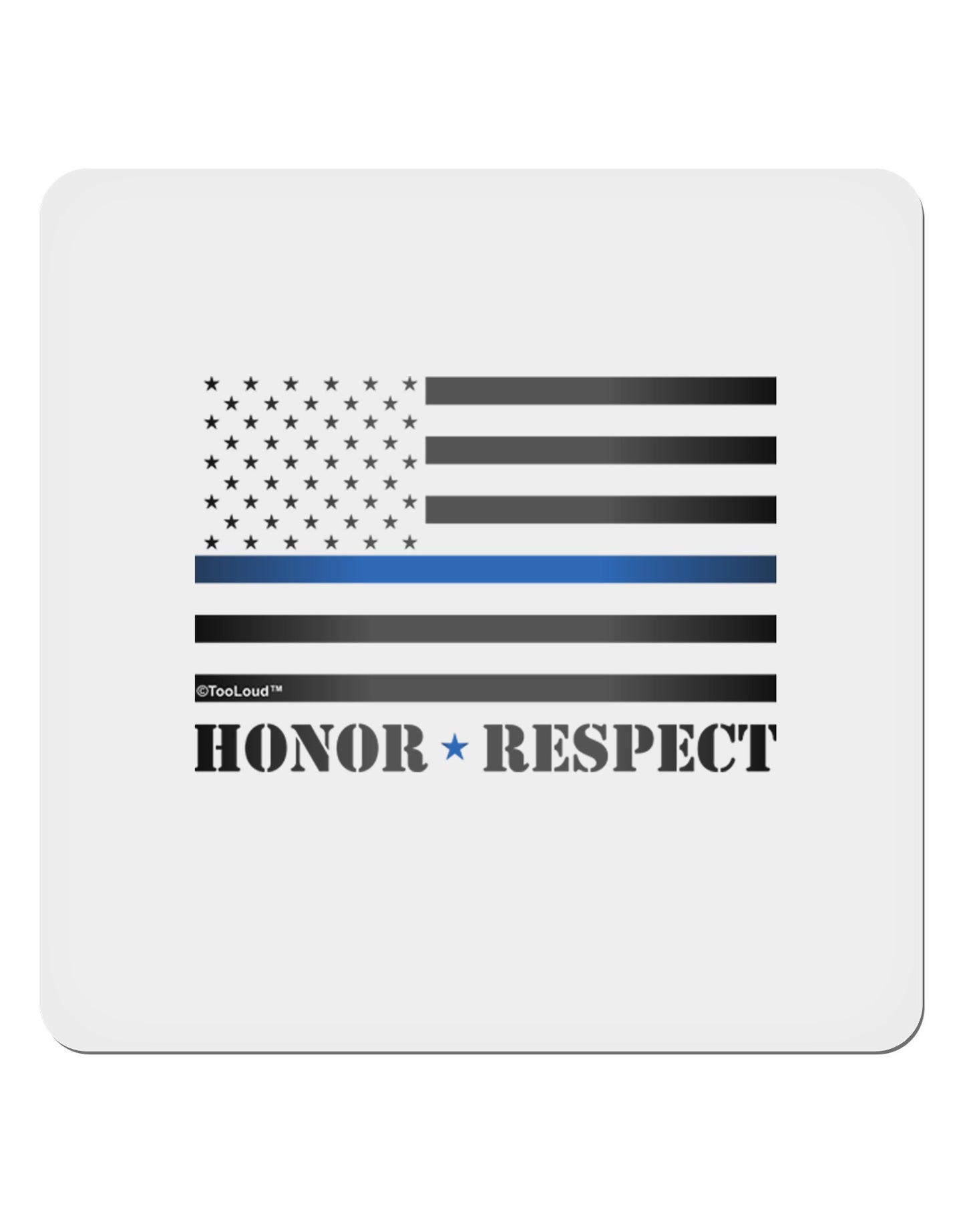 Honor Respect Blue Line 4x4" Square Sticker-Stickers-TooLoud-1-Davson Sales