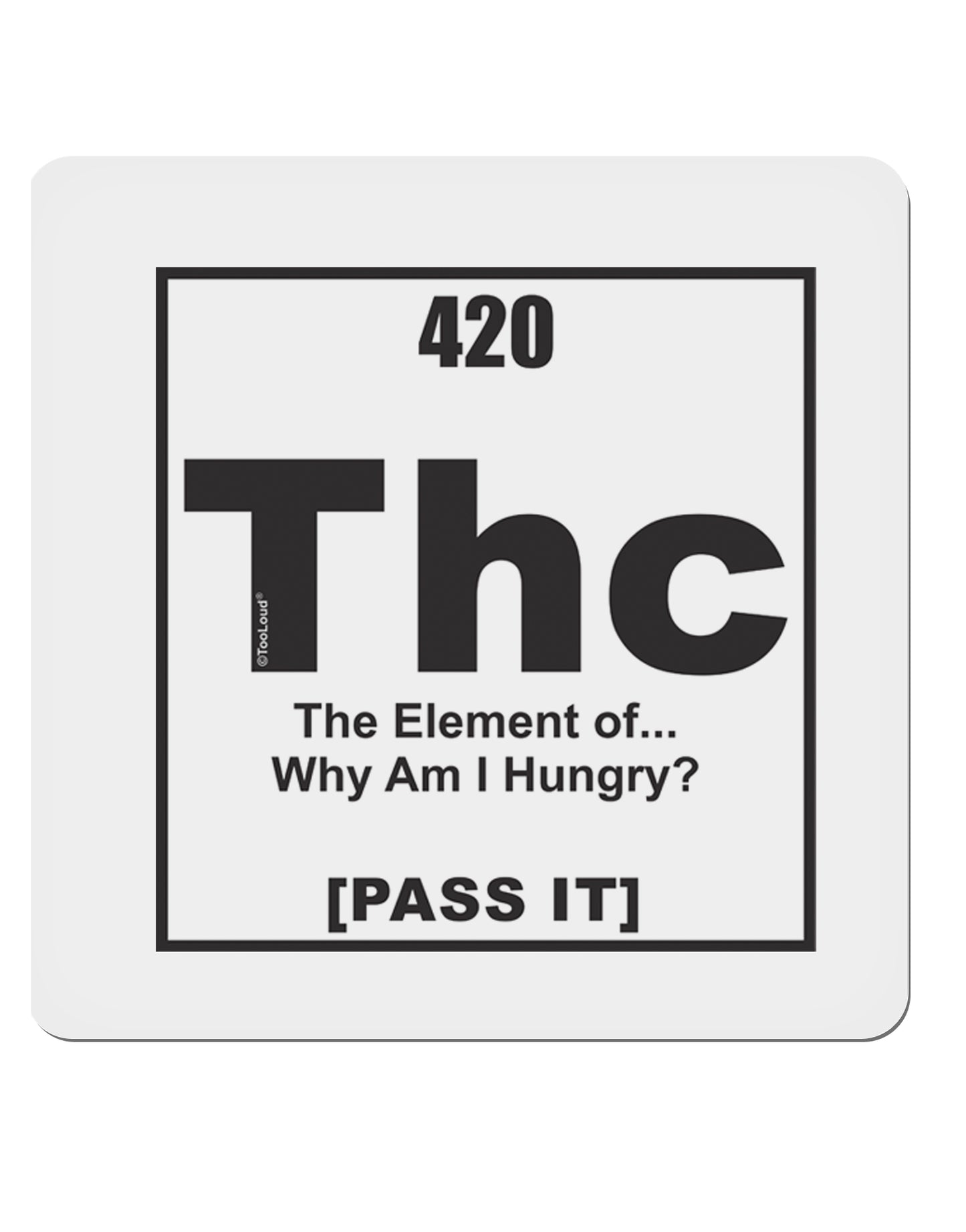 420 Element THC Funny Stoner 4x4" Square Sticker-Stickers-TooLoud-1-Davson Sales