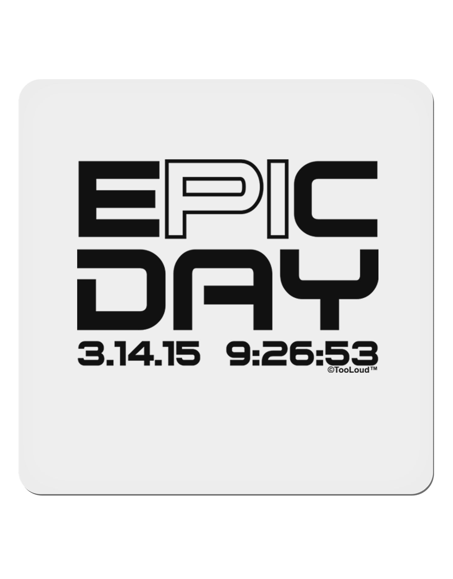 Epic Pi Day Text Design 4x4" Square Sticker 4 Pieces-Stickers-TooLoud-White-Davson Sales