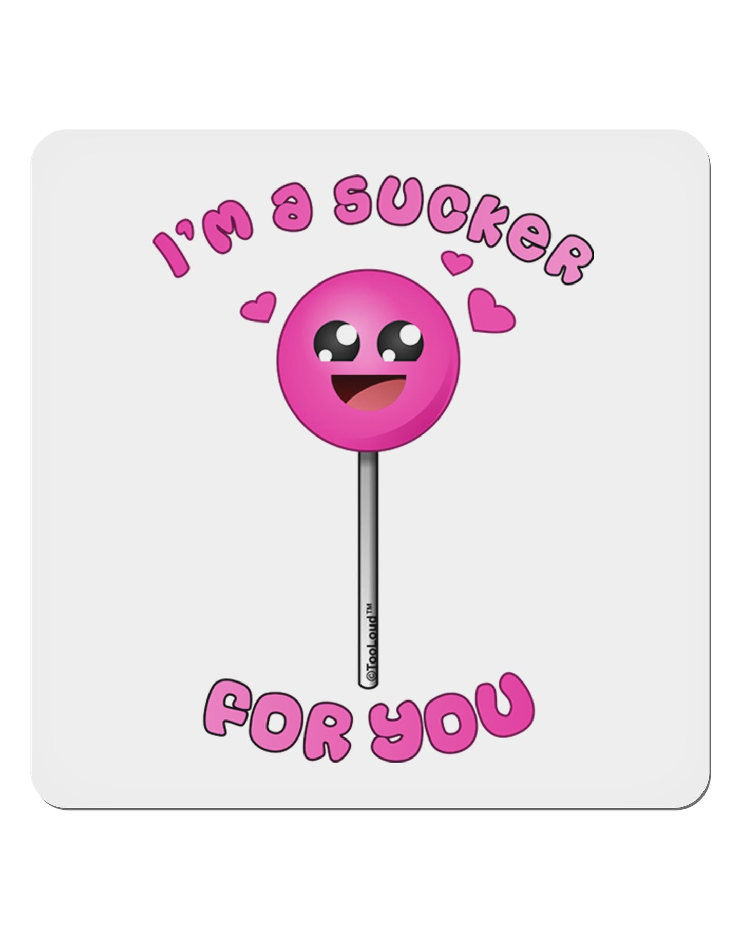 Sucker For You 4x4" Square Sticker-Stickers-TooLoud-1-Davson Sales