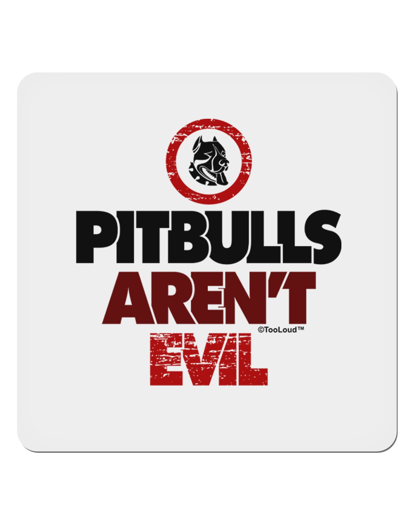 Distressed Pitbulls Aren't Evil 4x4" Square Sticker-Stickers-TooLoud-1-Davson Sales