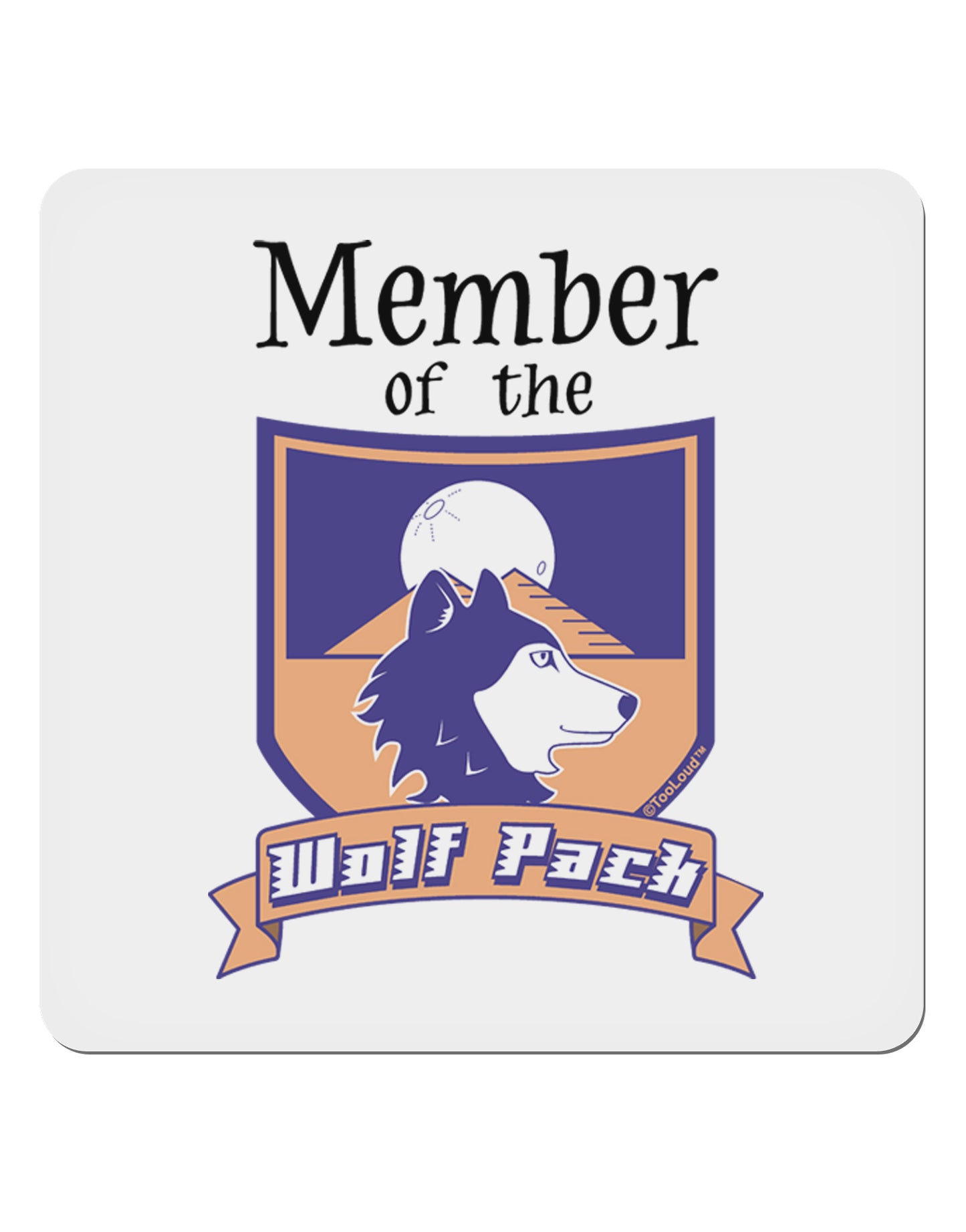 Member of the Wolf Pack 4x4" Square Sticker-Stickers-TooLoud-1-Davson Sales