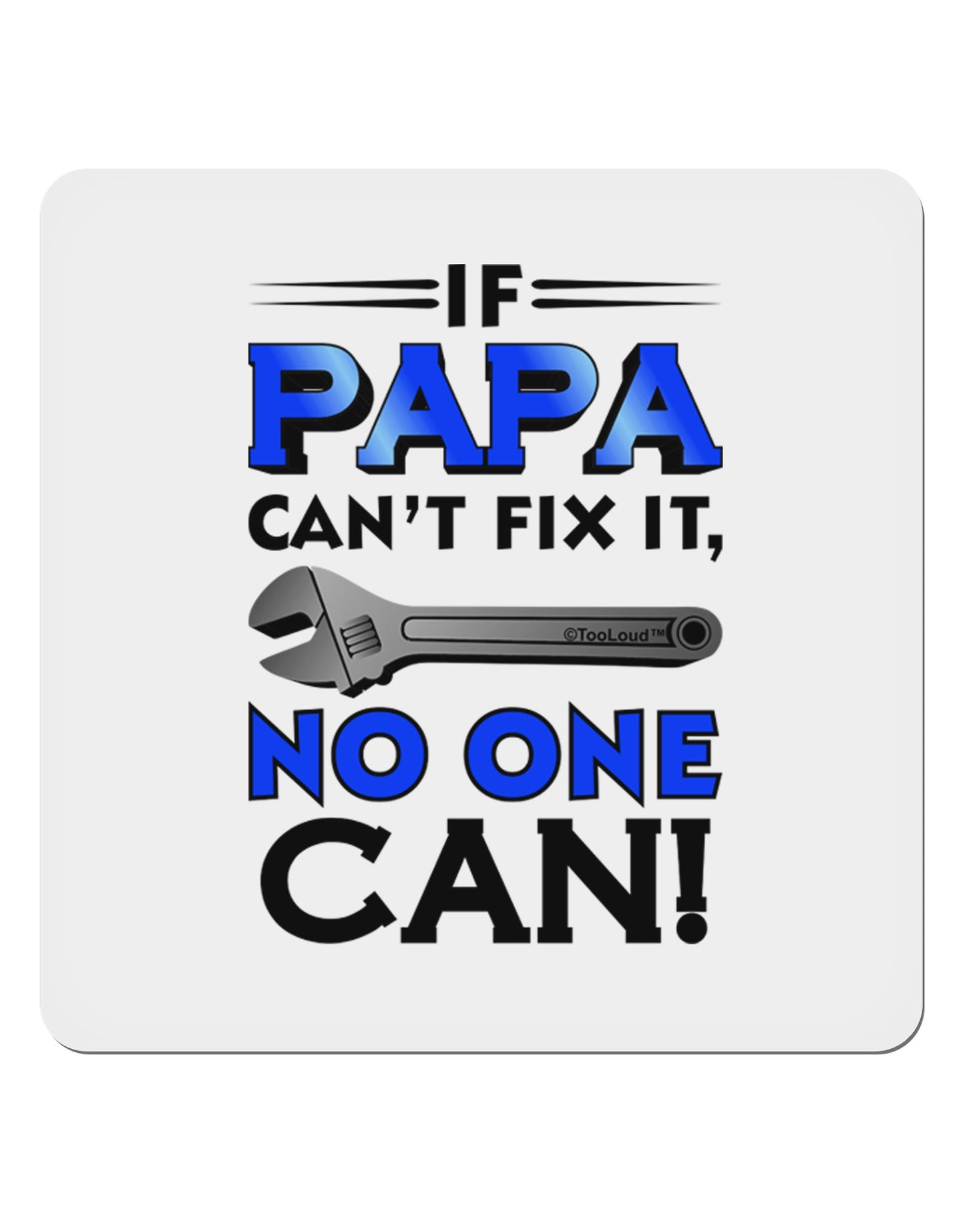 If Papa Can't Fix It 4x4" Square Sticker-Stickers-TooLoud-1-Davson Sales