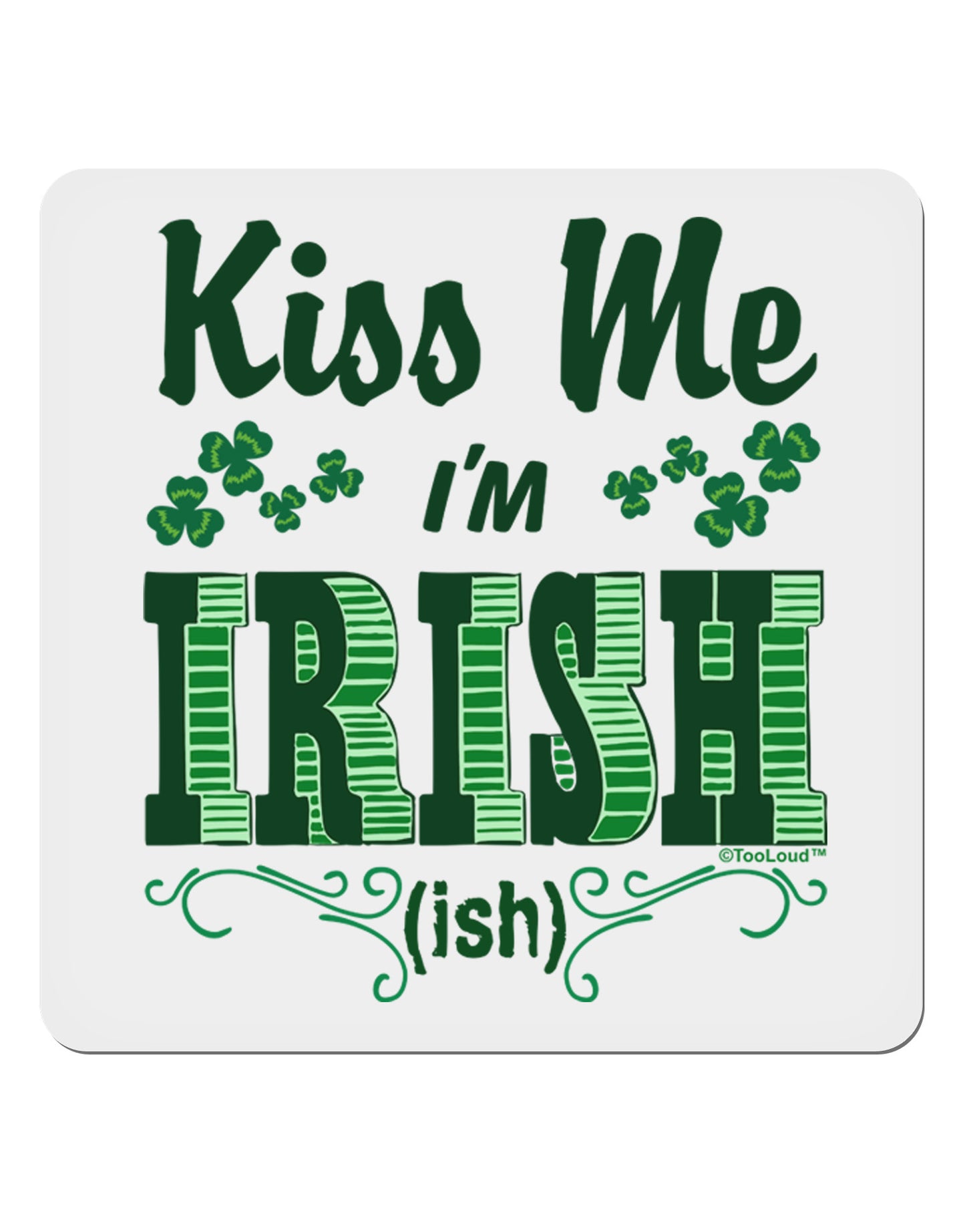 Kiss Me I'm Irish-ish 4x4" Square Sticker-Stickers-TooLoud-1-Davson Sales