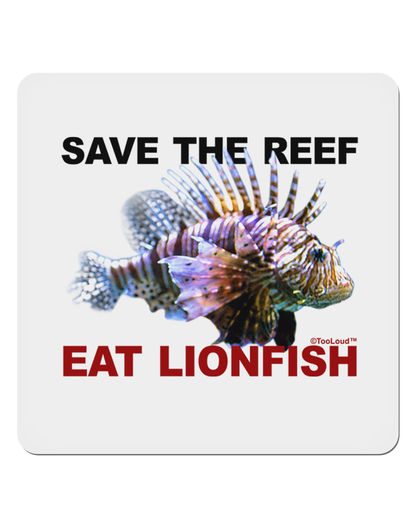 Save the Reef - Eat Lionfish 4x4" Square Sticker 4 Pieces-Stickers-TooLoud-White-Davson Sales