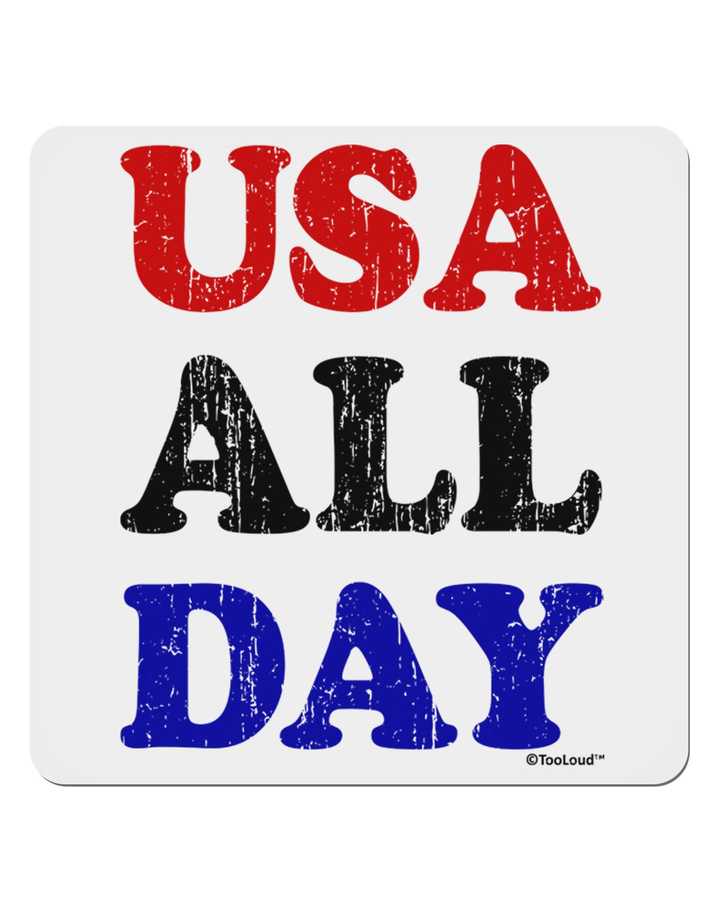 USA All Day - Distressed Patriotic Design 4x4" Square Sticker 4 Pieces-Stickers-TooLoud-White-Davson Sales
