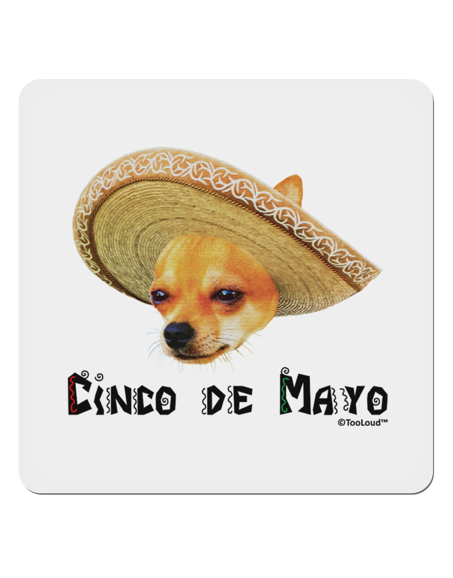 Chihuahua Dog with Sombrero - Cinco de Mayo 4x4" Square Sticker 4 Pieces-Stickers-TooLoud-White-Davson Sales