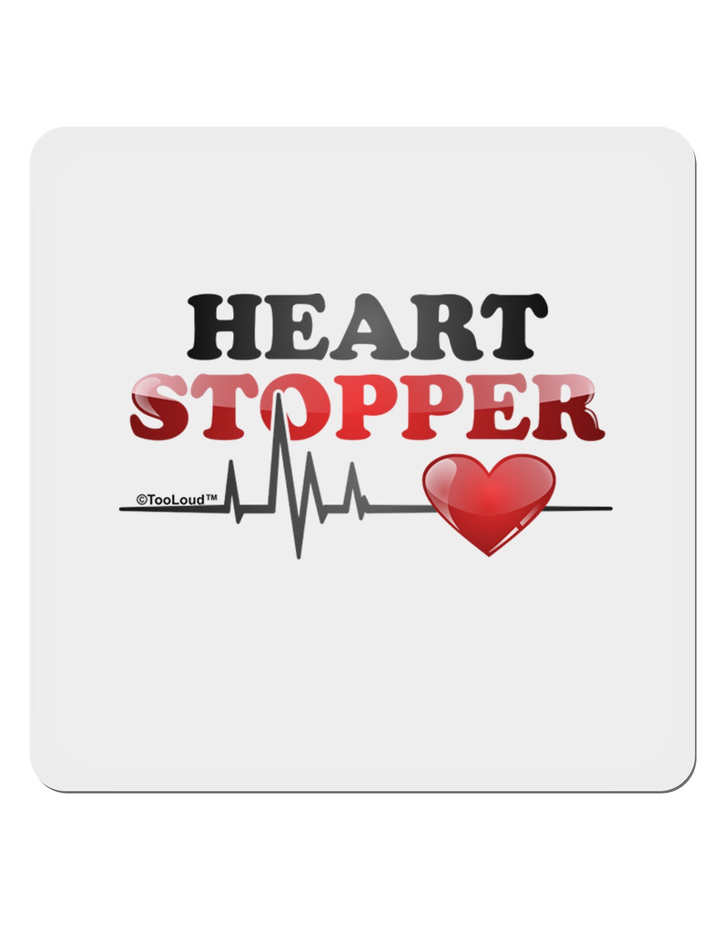 Heart Stopper 4x4" Square Sticker-Stickers-TooLoud-1-Davson Sales
