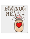 Eggnog Me 4x4 Inch Square Stickers - 4 Pieces-Stickers-TooLoud-Davson Sales