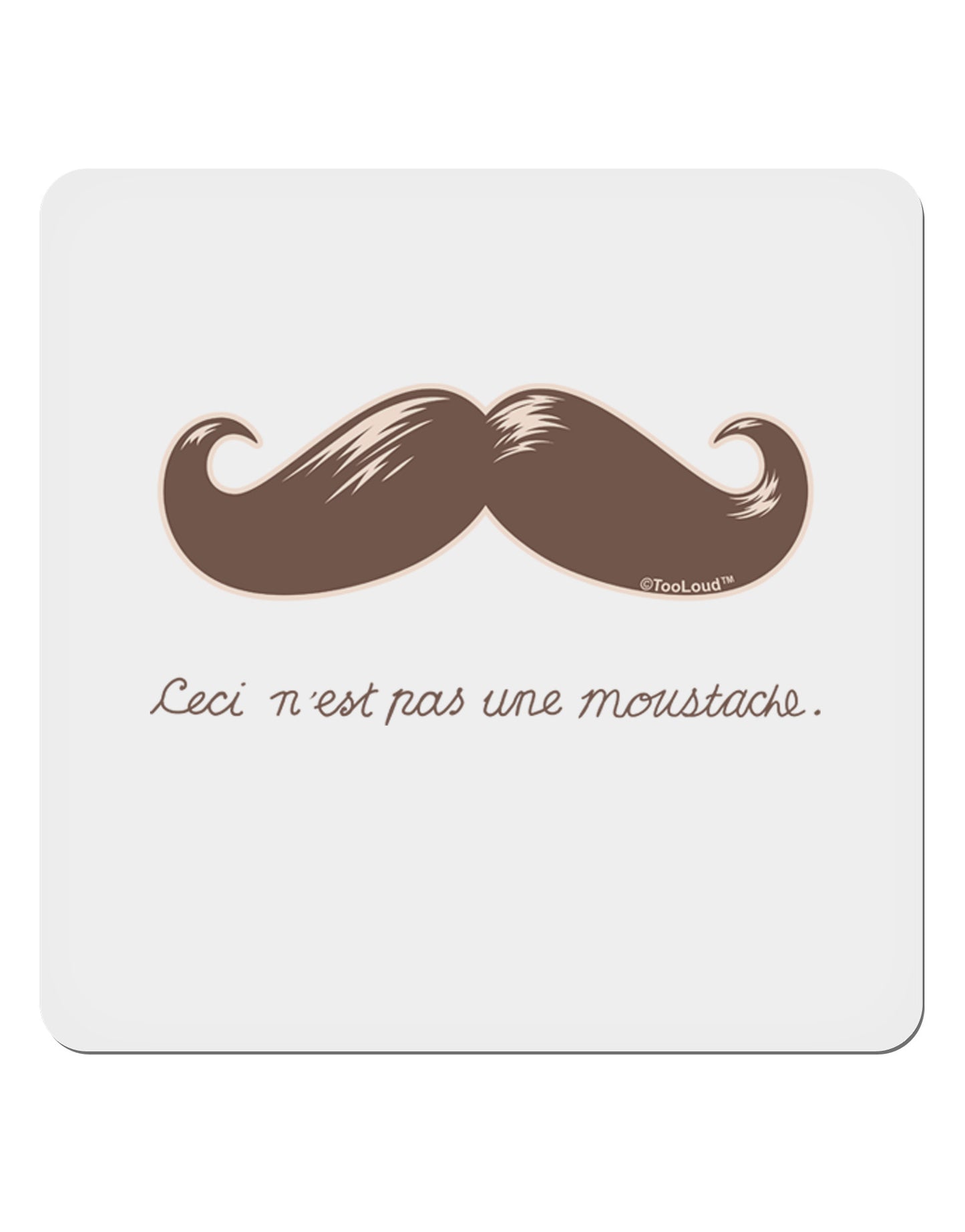 Ceci n'est pas une moustache 4x4" Square Sticker 4 Pieces-Stickers-TooLoud-White-Davson Sales