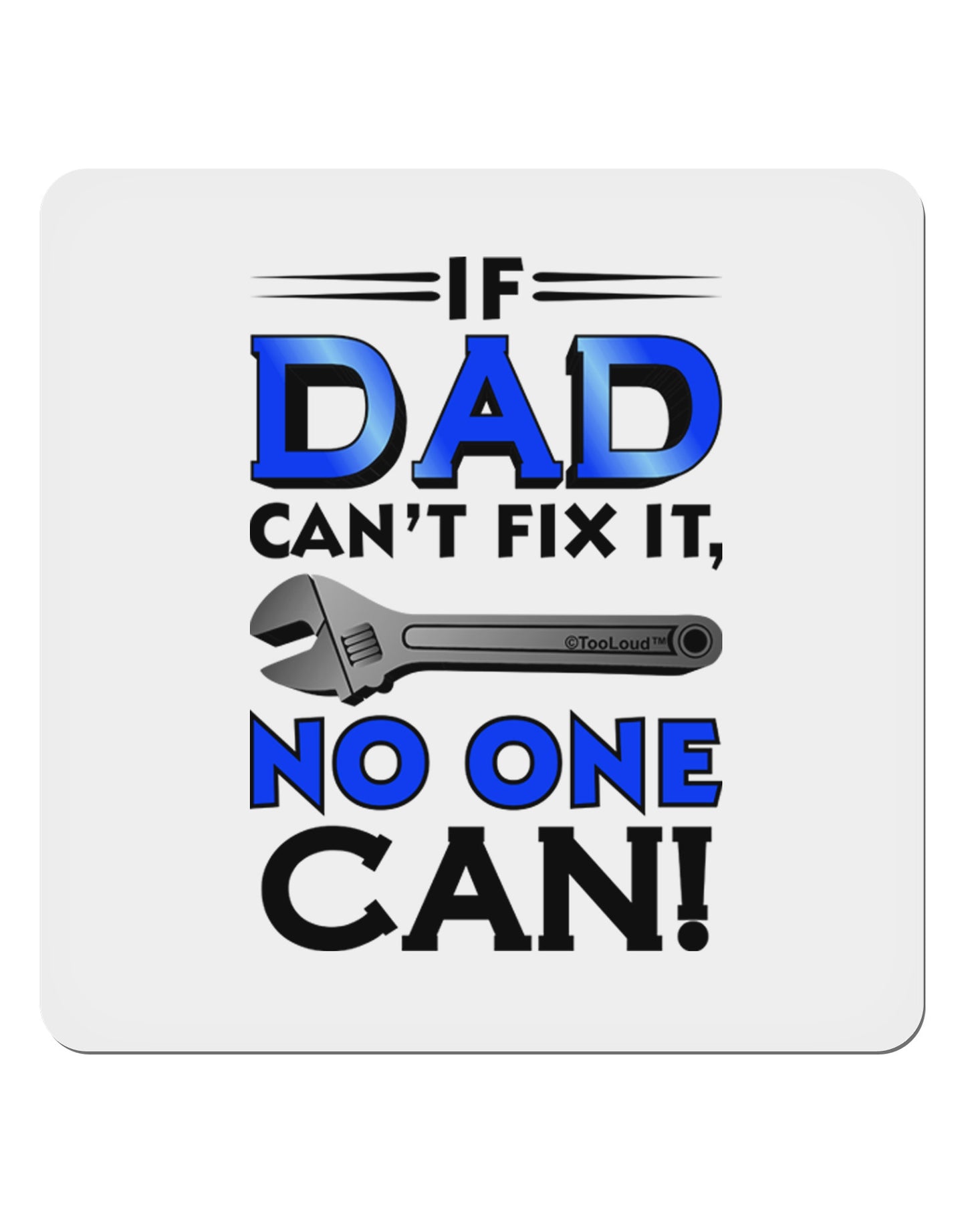 If Dad Can't Fix It 4x4" Square Sticker-Stickers-TooLoud-1-Davson Sales