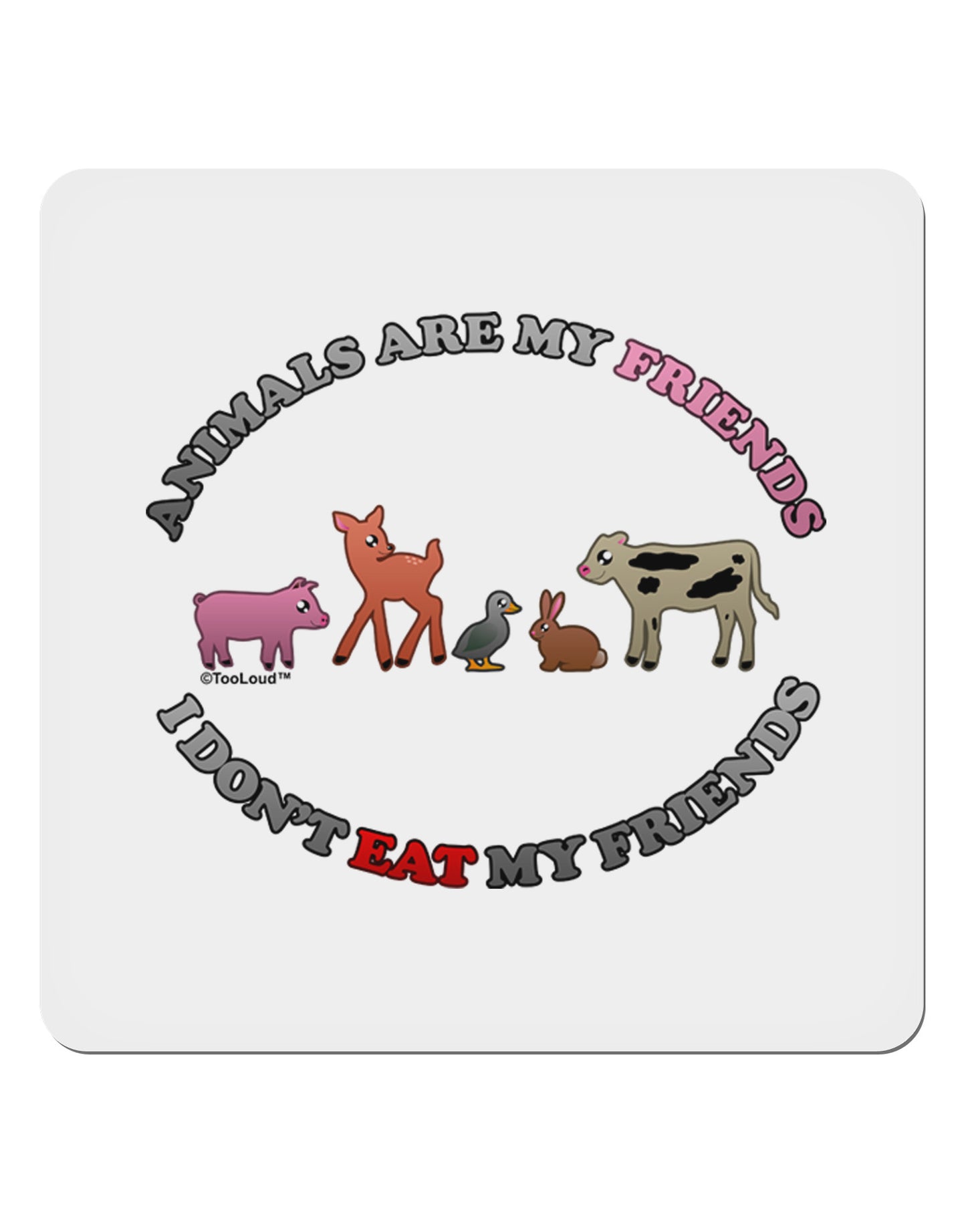 I Don't Eat My Friends 4x4" Square Sticker-Stickers-TooLoud-1-Davson Sales