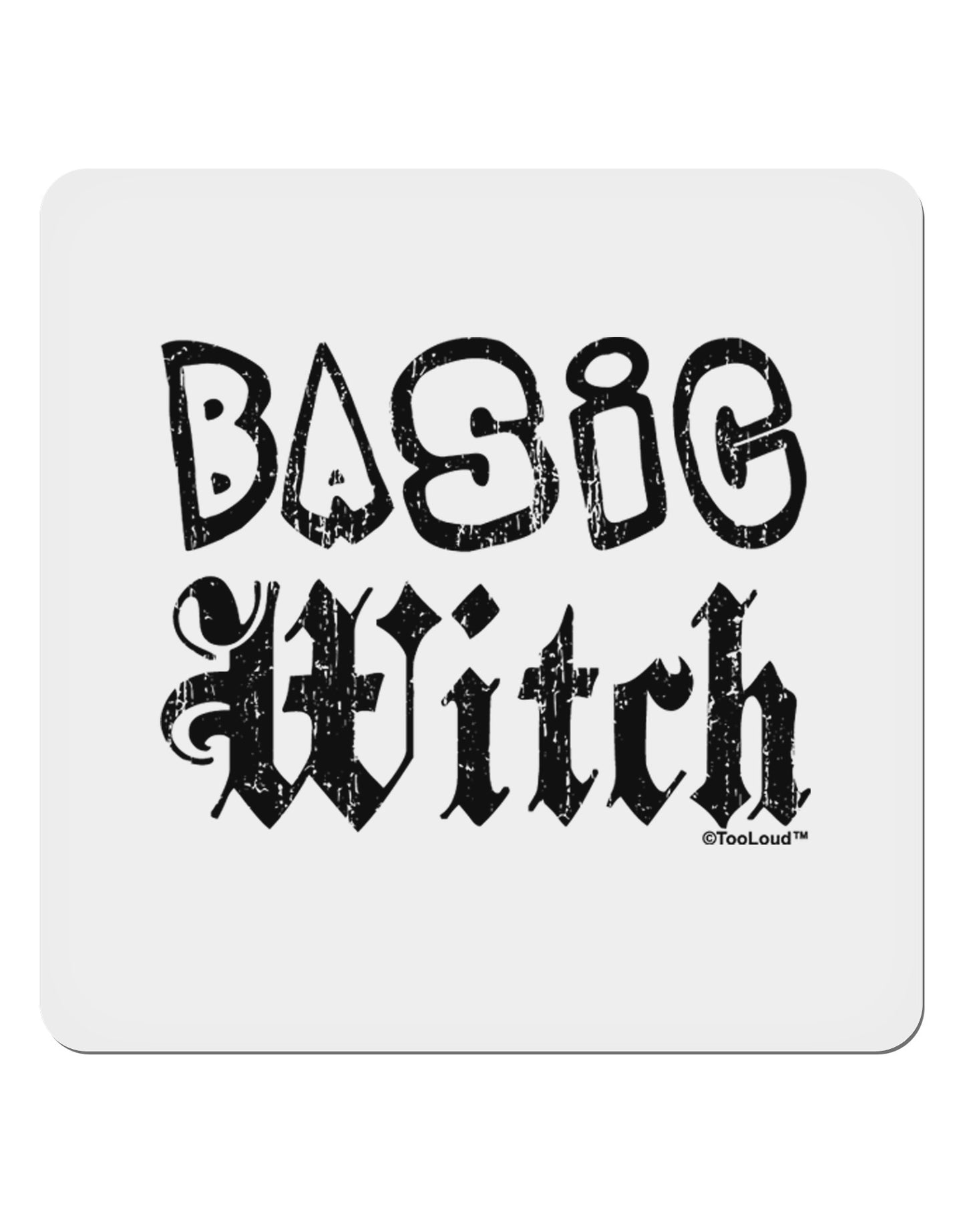 Basic Witch Distressed 4x4" Square Sticker 4 Pieces-Stickers-TooLoud-White-Davson Sales