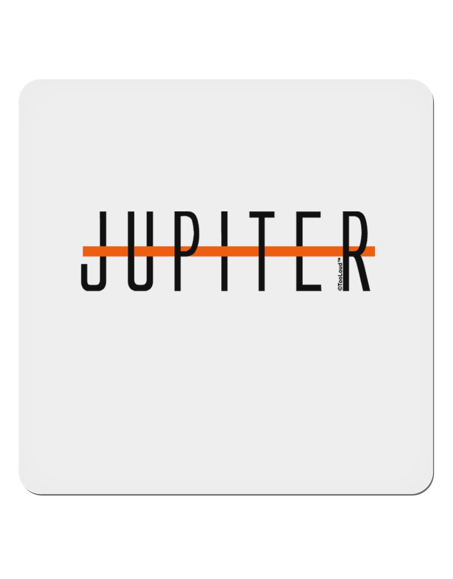 Planet Jupiter Earth Text Only 4x4" Square Sticker-Stickers-TooLoud-1-Davson Sales