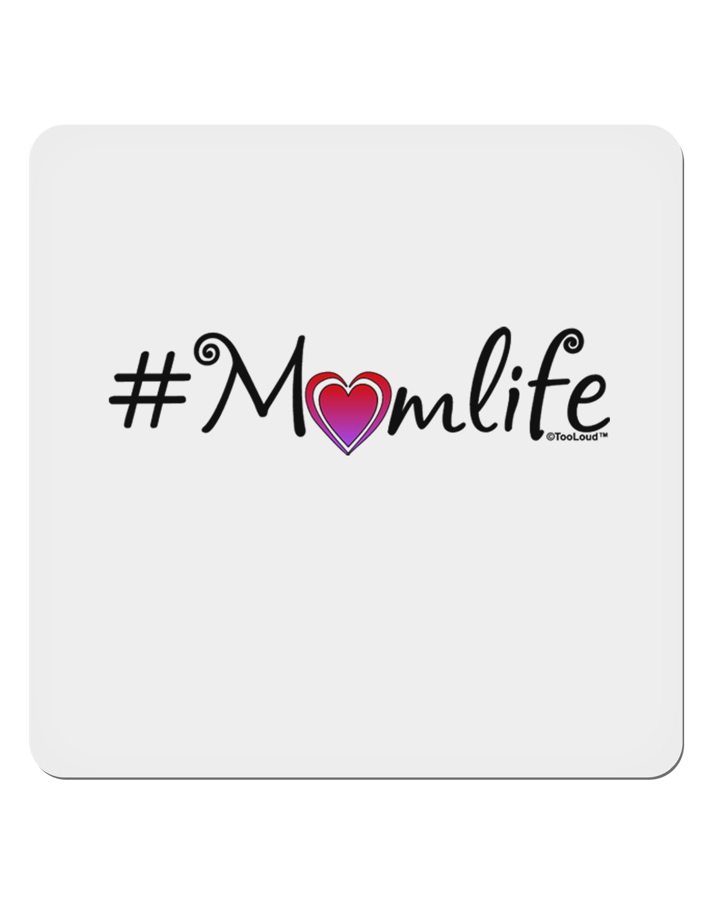 Hashtag Momlife 4x4" Square Sticker-Stickers-TooLoud-1-Davson Sales