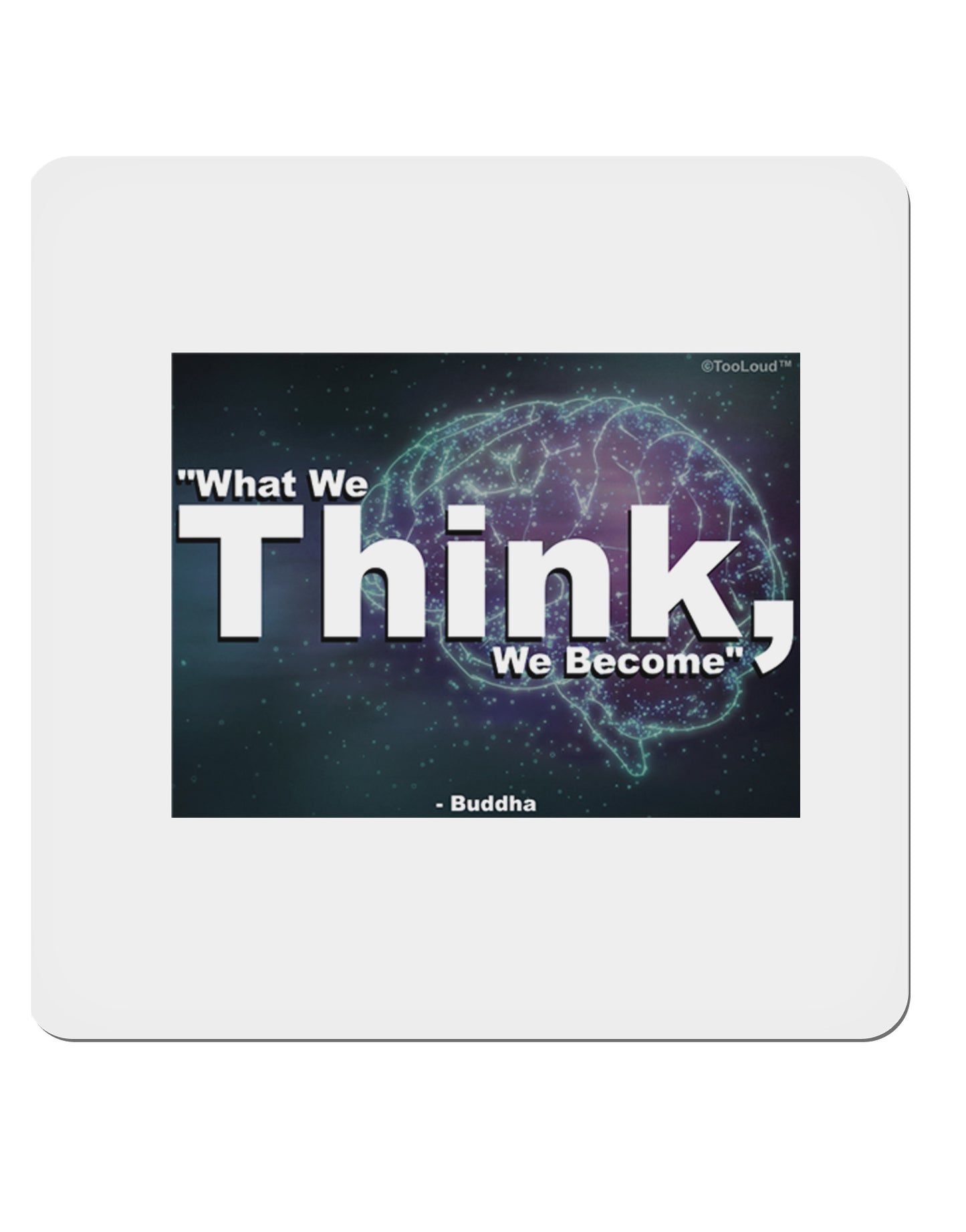 TooLoud What We Think Buddha 4x4" Square Sticker-Stickers-TooLoud-1-Davson Sales