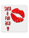 Such a Fun Age Kiss Lips 4x4 Inch Square Stickers - 4 Pieces-Stickers-TooLoud-Davson Sales