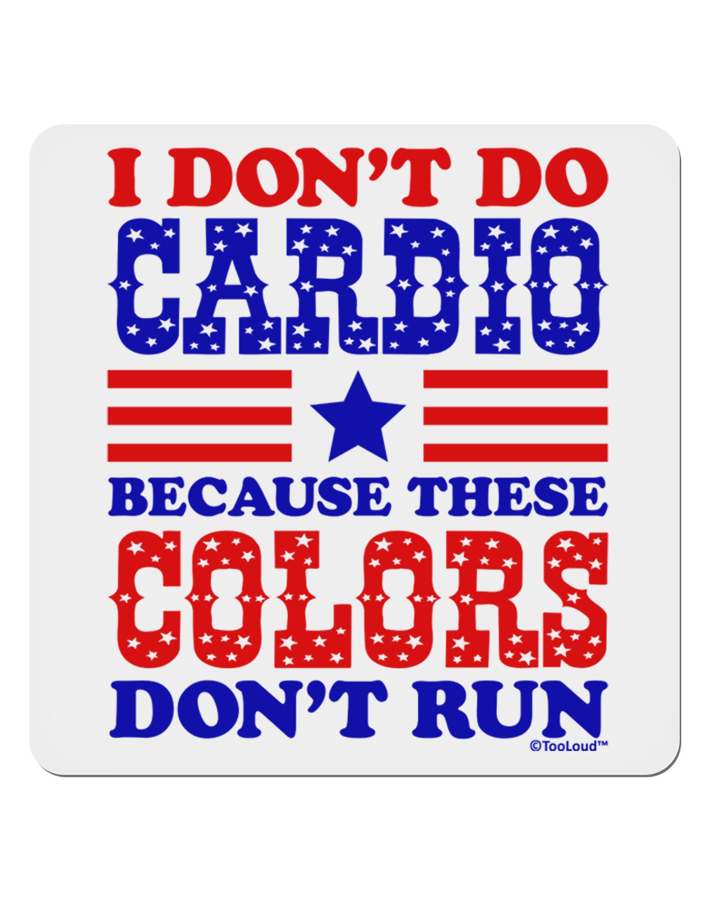 I Don't Do Cardio Because These Colors Don't Run 4x4" Square Sticker 4 Pieces-Stickers-TooLoud-White-Davson Sales