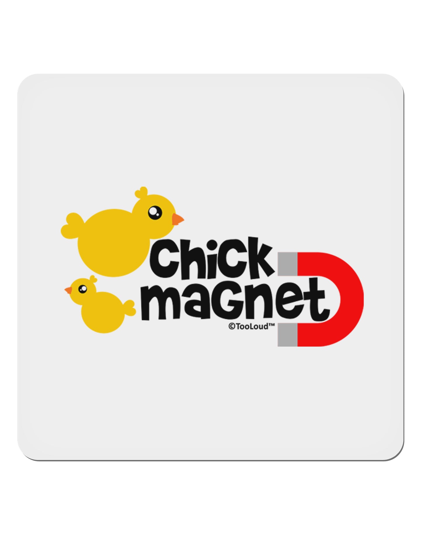 Cute Chick Magnet Design 4x4" Square Sticker 4 Pieces-Stickers-TooLoud-White-Davson Sales