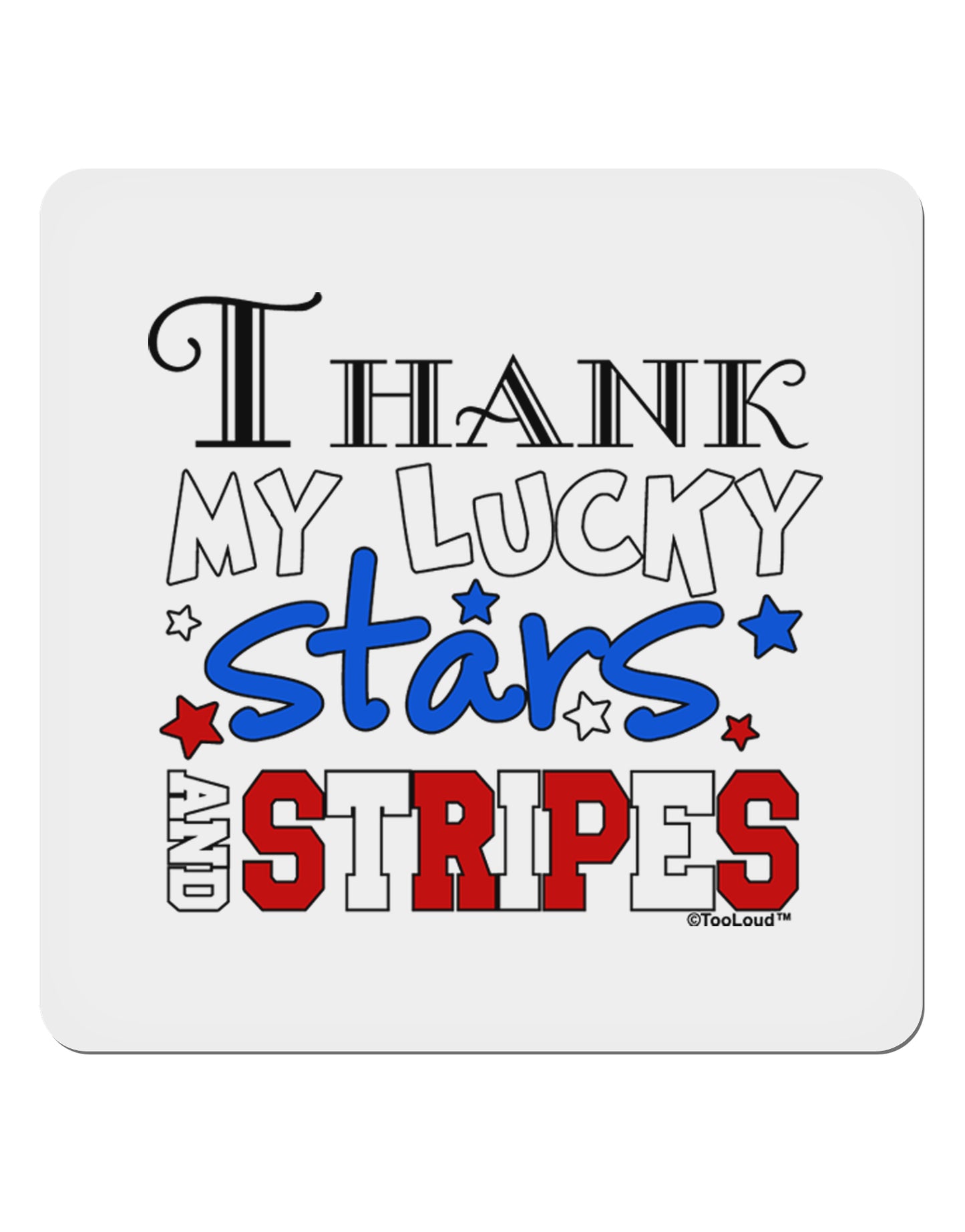 Thank My Lucky Stars and Stripes Color 4x4" Square Sticker 4 Pieces-Stickers-TooLoud-White-Davson Sales