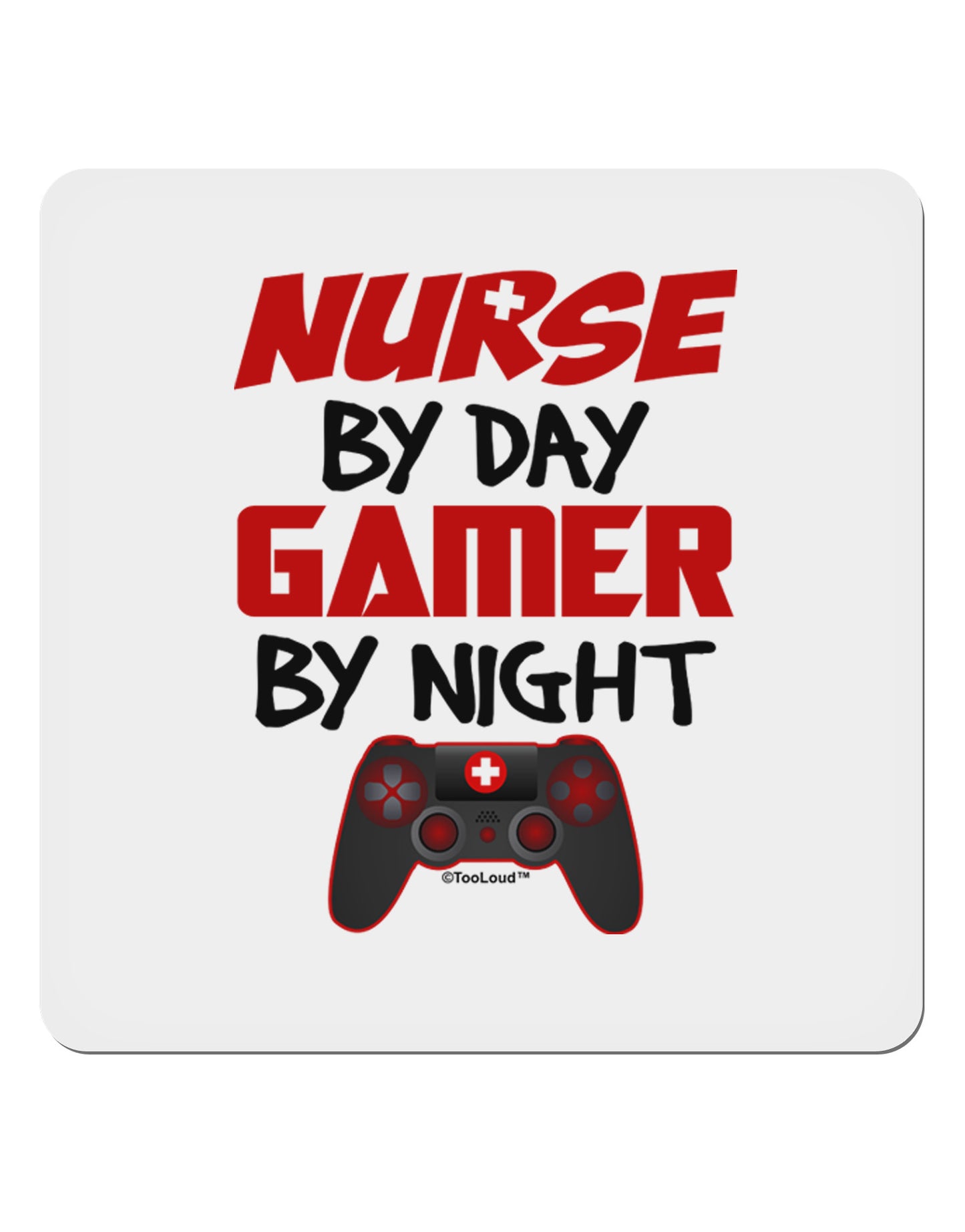 Nurse By Day Gamer By Night 4x4" Square Sticker-Stickers-TooLoud-1-Davson Sales