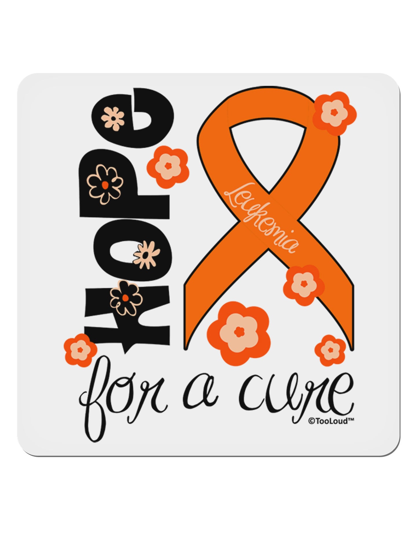 Hope for a Cure - Orange Ribbon Leukemia - Flowers 4x4" Square Sticker 4 Pieces-Stickers-TooLoud-White-Davson Sales