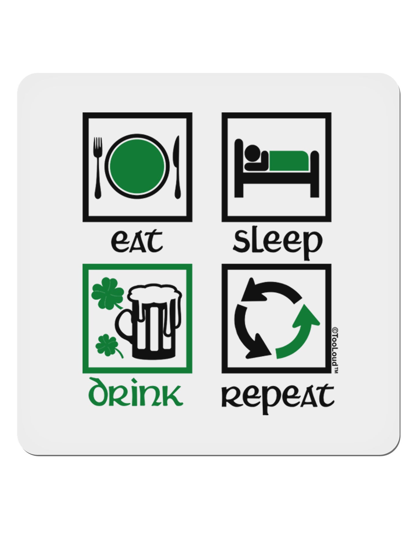 Eat Sleep Drink Green Beer Repeat 4x4" Square Sticker-Stickers-TooLoud-1-Davson Sales