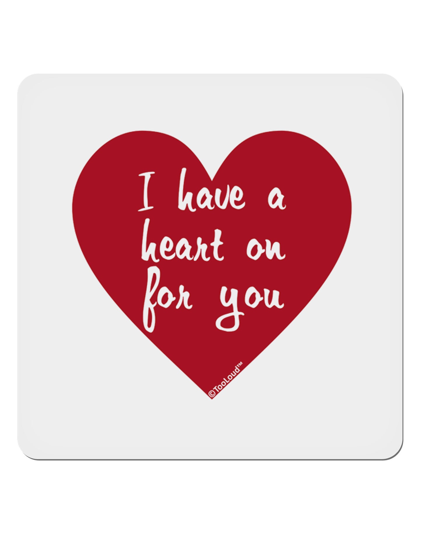 I Have a Heart On For You 4x4" Square Sticker 4 Pieces-Stickers-TooLoud-White-Davson Sales