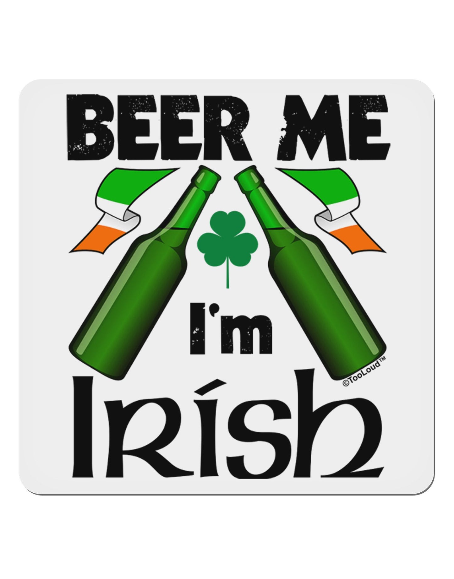 Beer Me I'm Irish 4x4" Square Sticker-Stickers-TooLoud-4-Davson Sales