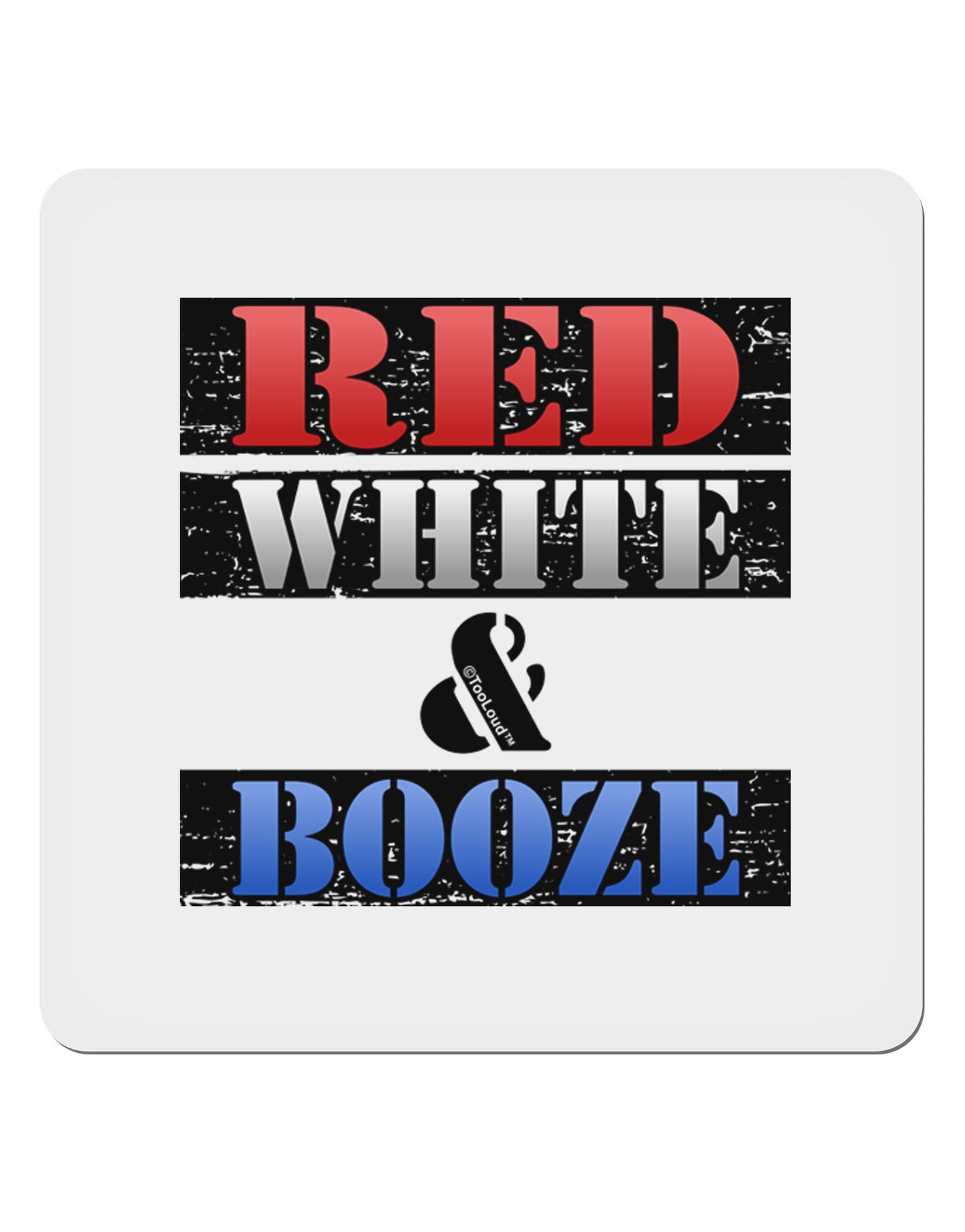Red White & Booze 4x4" Square Sticker-Stickers-TooLoud-1-Davson Sales