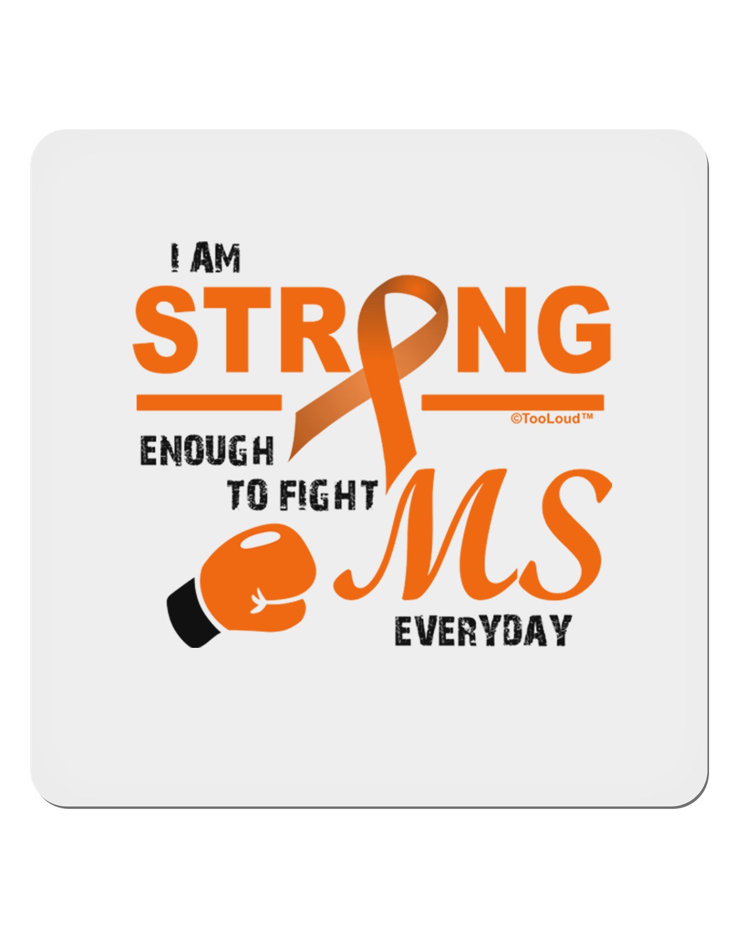 MS - I Am Strong 4x4" Square Sticker-Stickers-TooLoud-1-Davson Sales