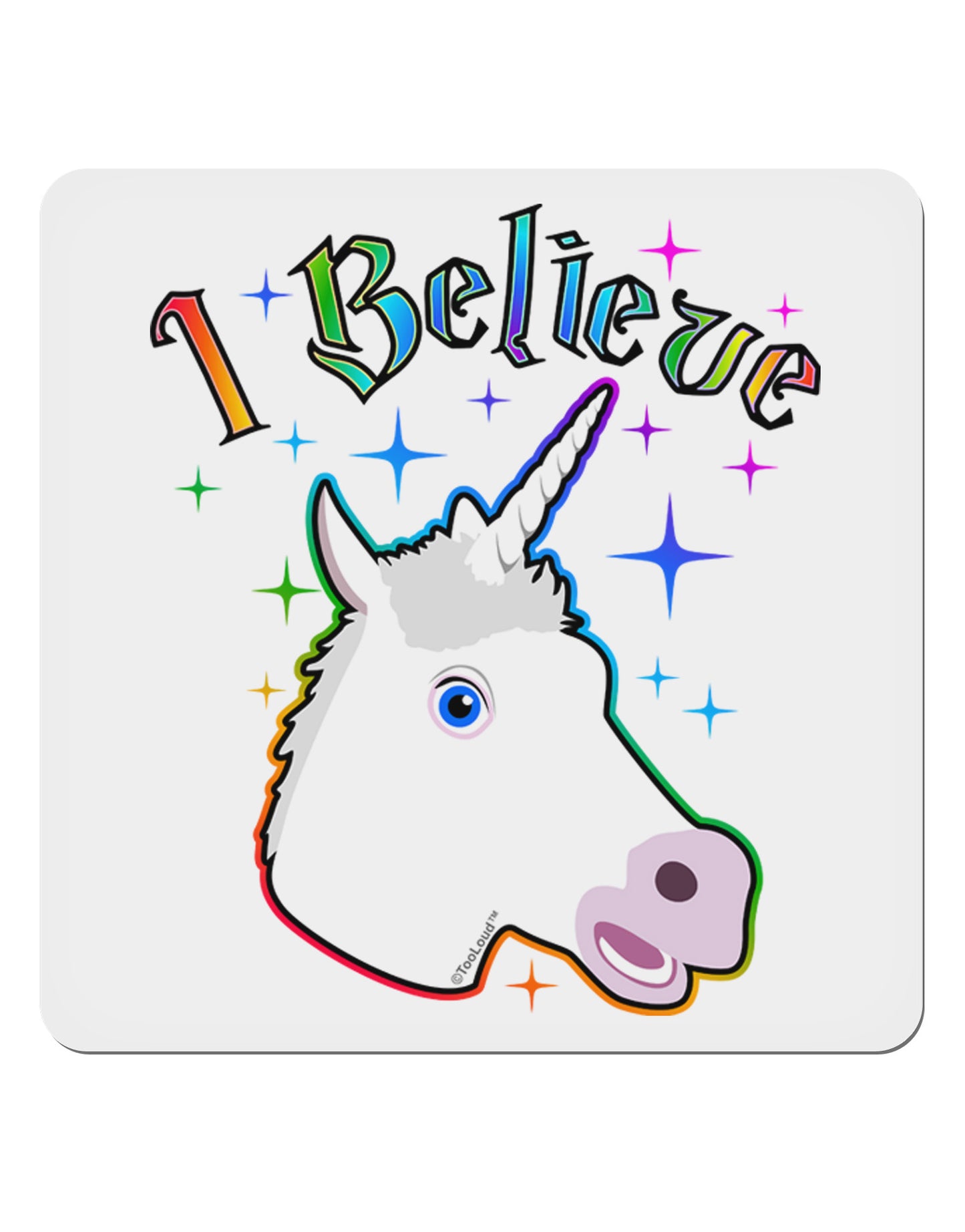 I Believe in Unicorns 4x4" Square Sticker 4 Pieces-Stickers-TooLoud-White-Davson Sales