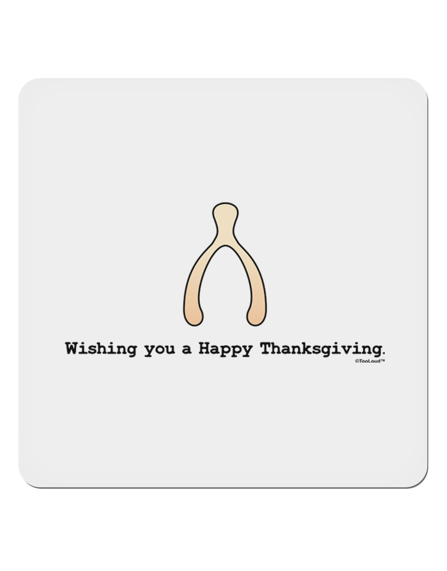Wishing You a Happy Thanksgiving Wishbone 4x4" Square Sticker 4 Pieces-Stickers-TooLoud-White-Davson Sales