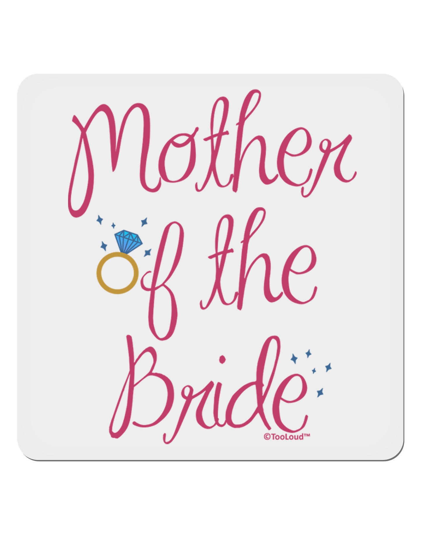 Mother of the Bride - Diamond - Color 4x4" Square Sticker 4 Pieces-Stickers-TooLoud-White-Davson Sales