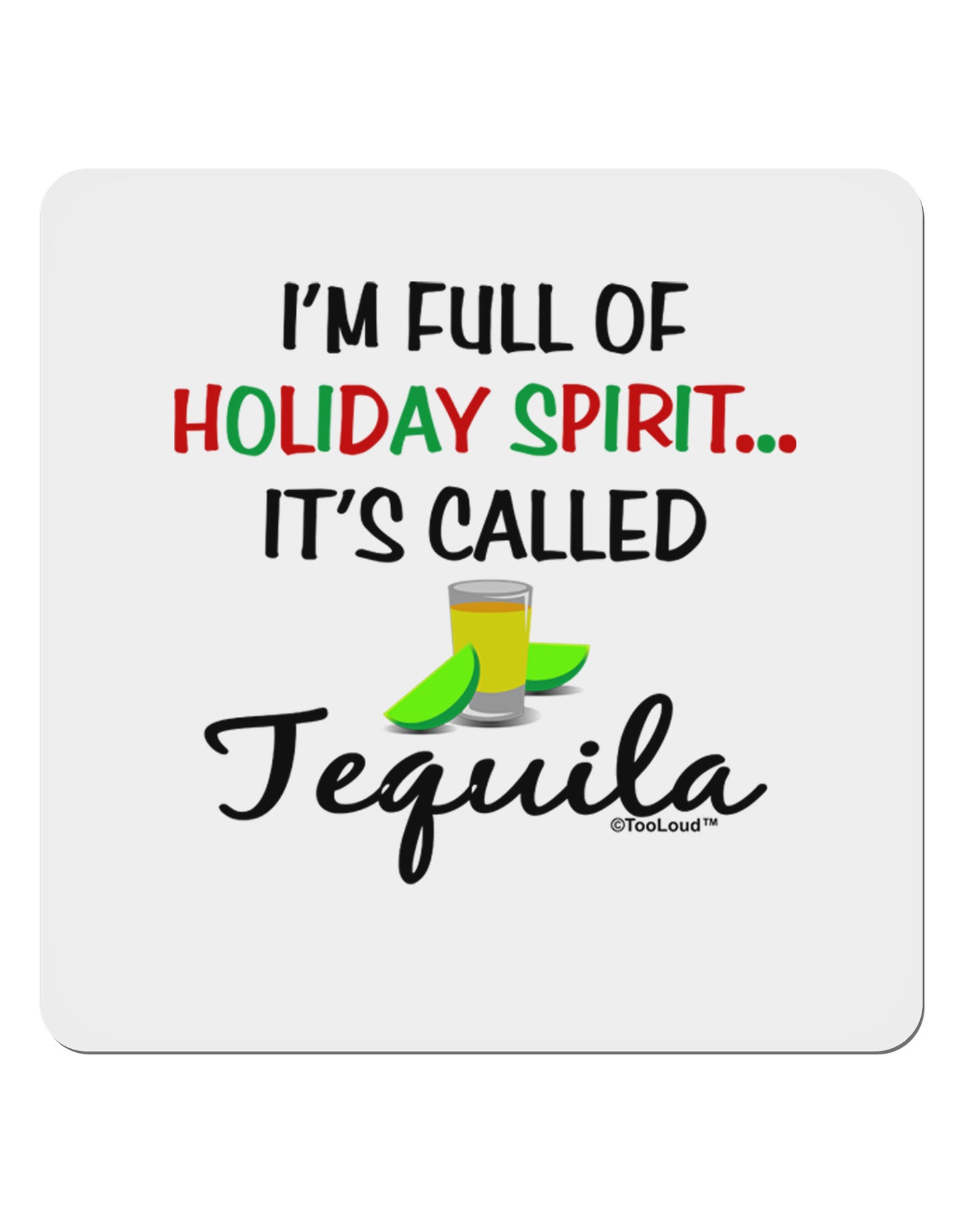 Holiday Spirit - Tequila 4x4" Square Sticker-Stickers-TooLoud-1-Davson Sales