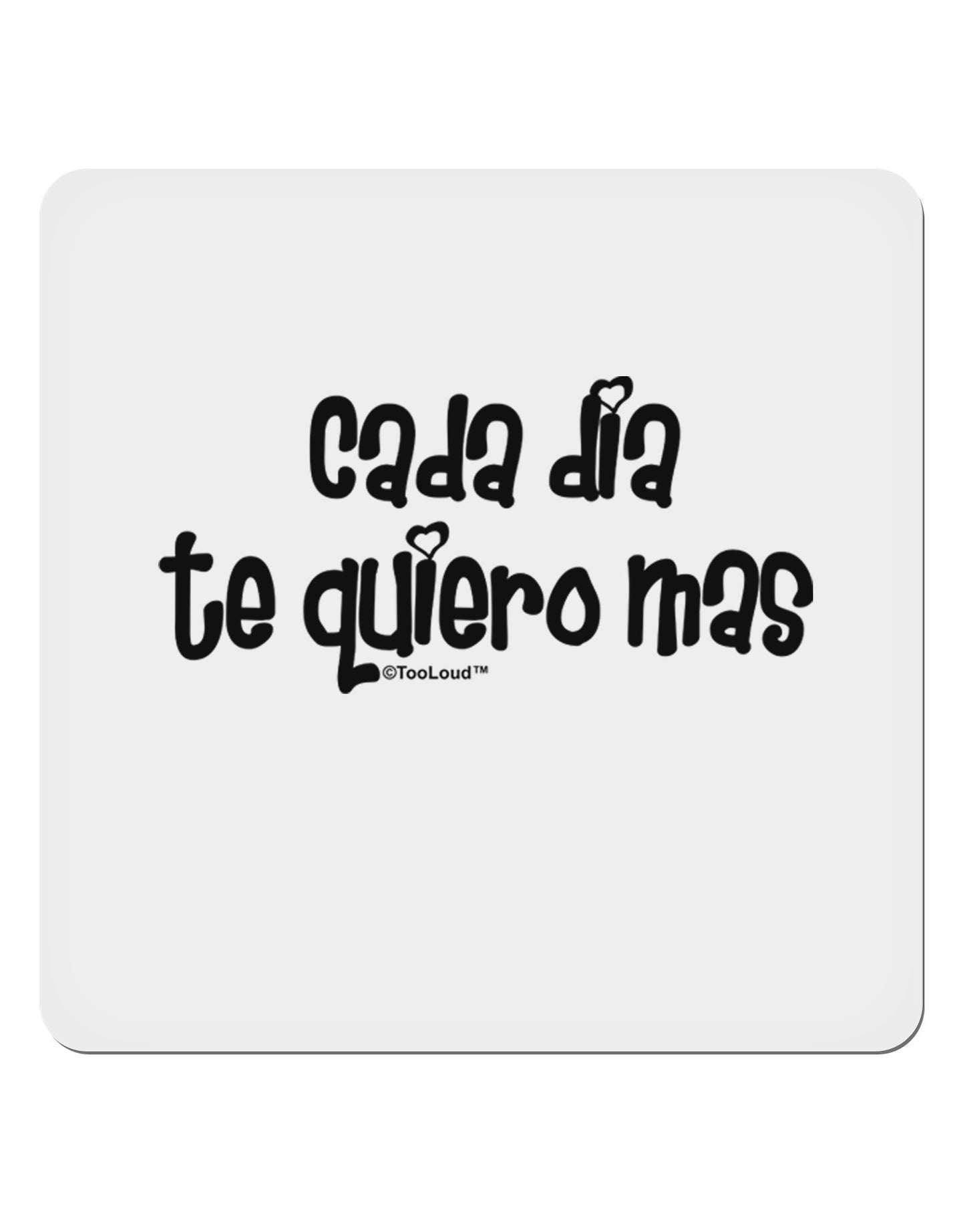 Cada Dia Te Quiero Mas Design 4x4" Square Sticker 4 Pieces-Stickers-TooLoud-White-Davson Sales