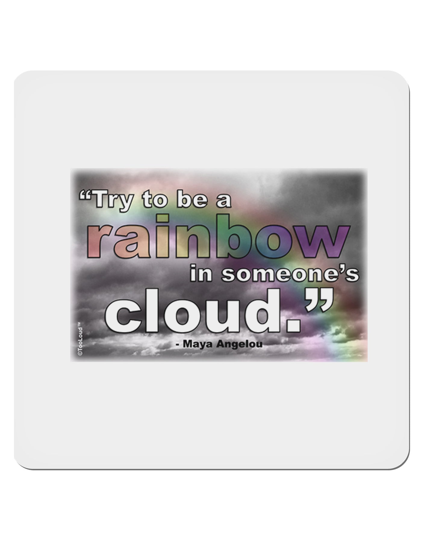 Rainbow in Cloud M Angelou 4x4" Square Sticker-Stickers-TooLoud-1-Davson Sales