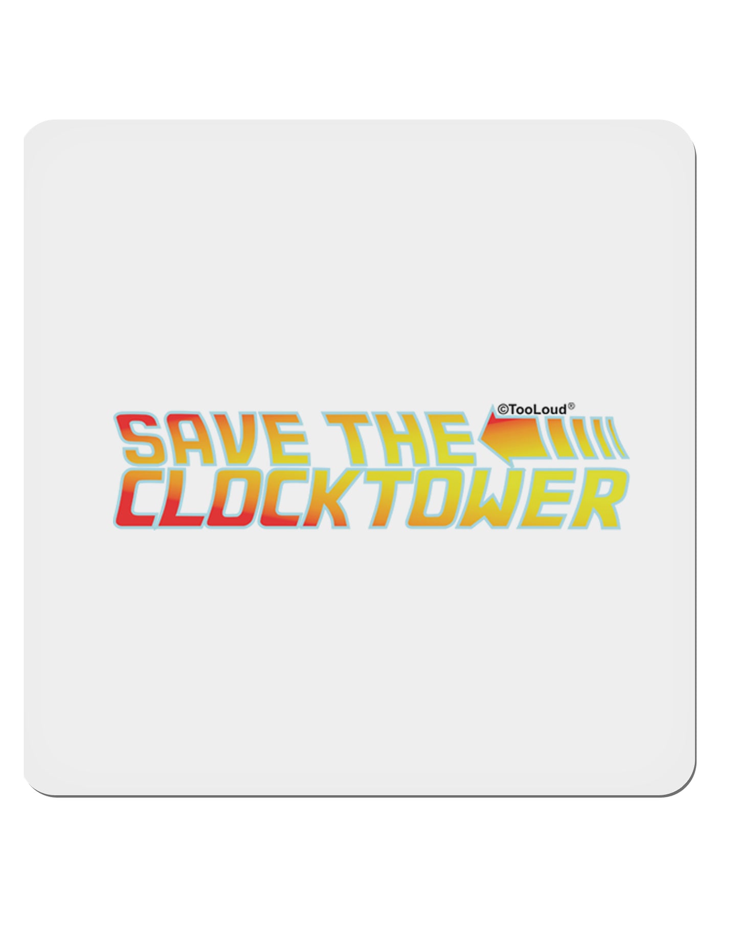 Save The Clock Tower 4x4" Square Sticker-Stickers-TooLoud-1-Davson Sales