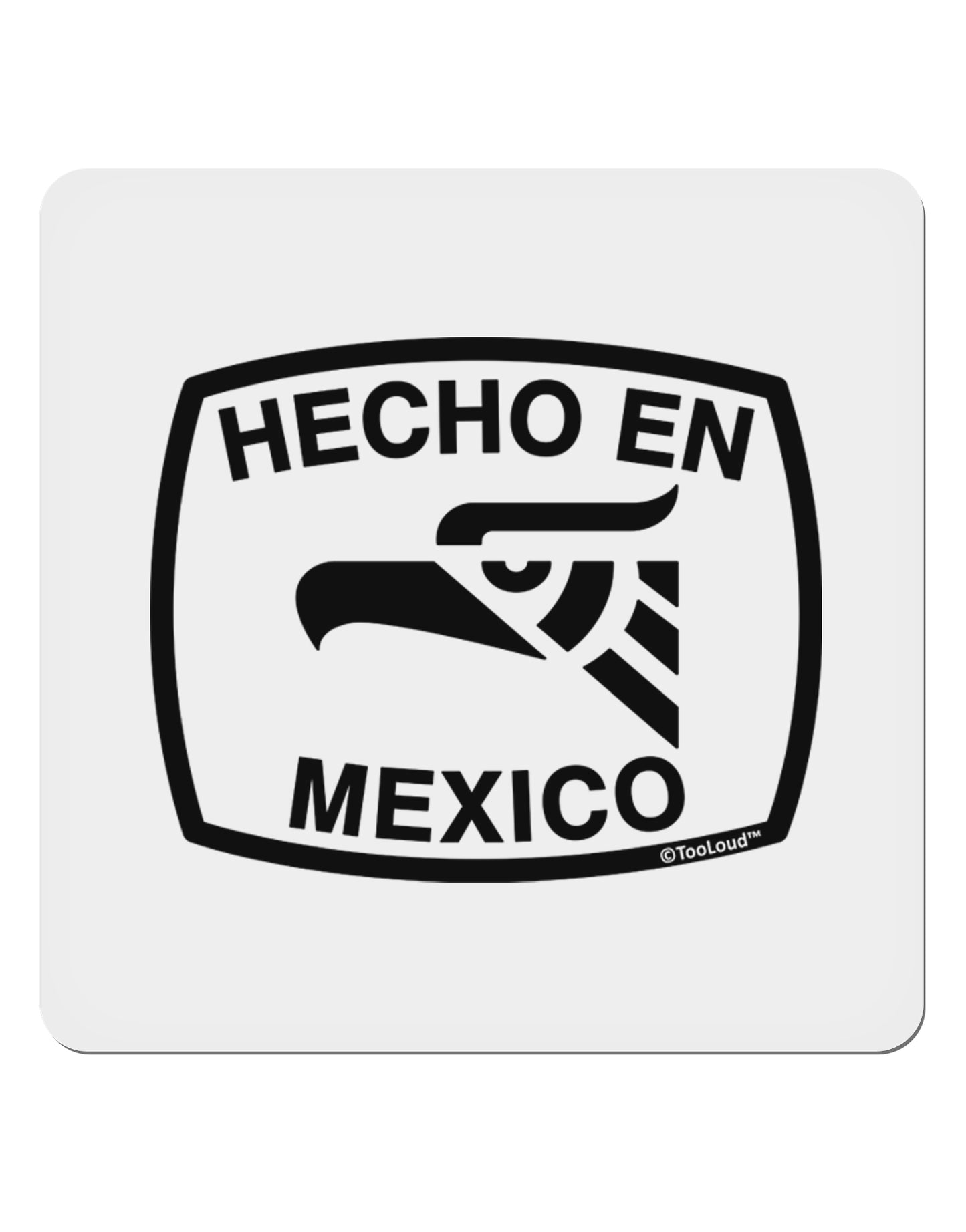 Hecho en Mexico Eagle Symbol with Text 4x4" Square Sticker 4 Pieces-Stickers-TooLoud-White-Davson Sales