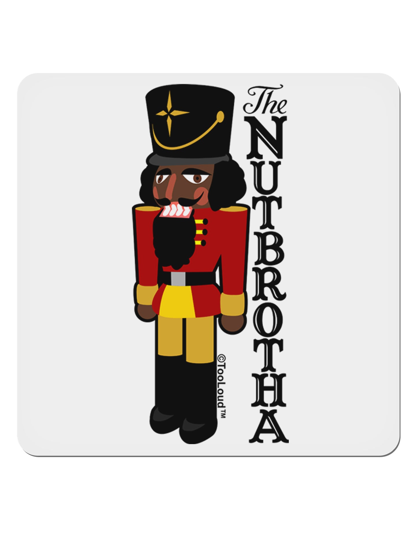 The Nutbrotha - Black Nutcracker 4x4" Square Sticker-Stickers-TooLoud-1-Davson Sales