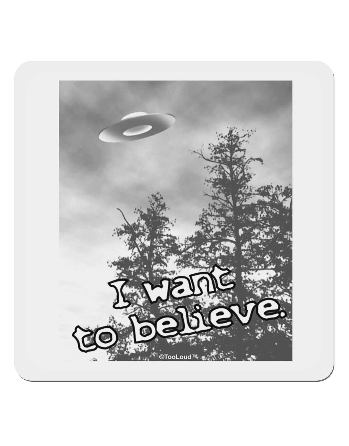 I Want to Believe - UFO 4x4" Square Sticker 4 Pieces-Stickers-TooLoud-White-Davson Sales