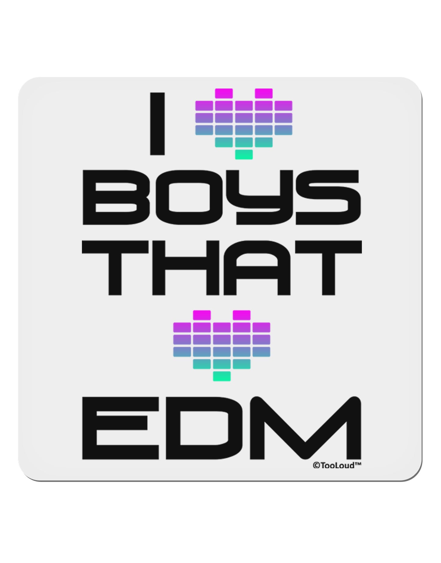 I Heart Boys That Heart EDM 4x4" Square Sticker 4 Pieces-Stickers-TooLoud-White-Davson Sales