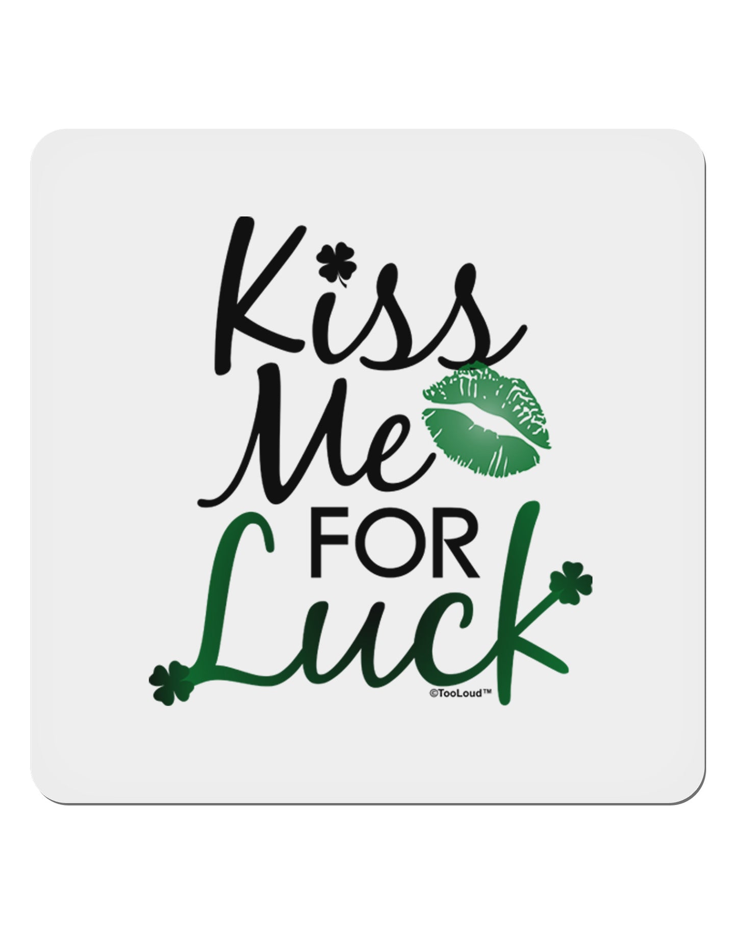 Kiss Me For Luck 4x4" Square Sticker-Stickers-TooLoud-1-Davson Sales