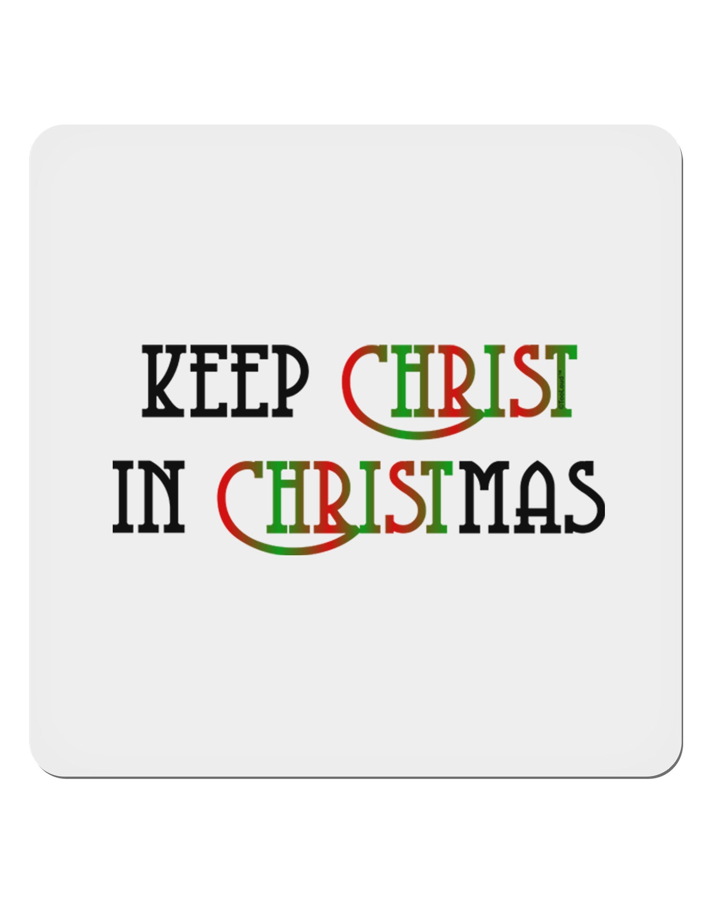 Keep Christ in Christmas 4x4" Square Sticker 4 Pieces-Stickers-TooLoud-White-Davson Sales