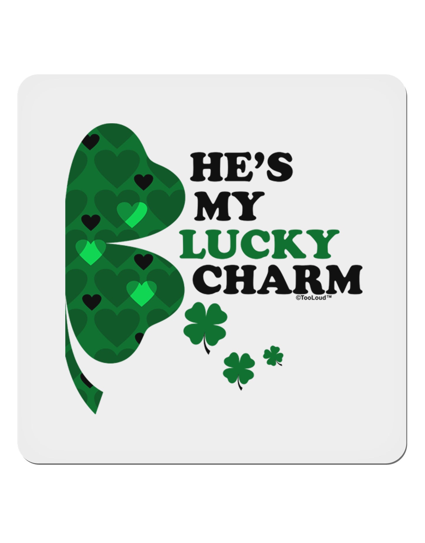 He's My Lucky Charm - Right 4x4" Square Sticker-Stickers-TooLoud-1-Davson Sales