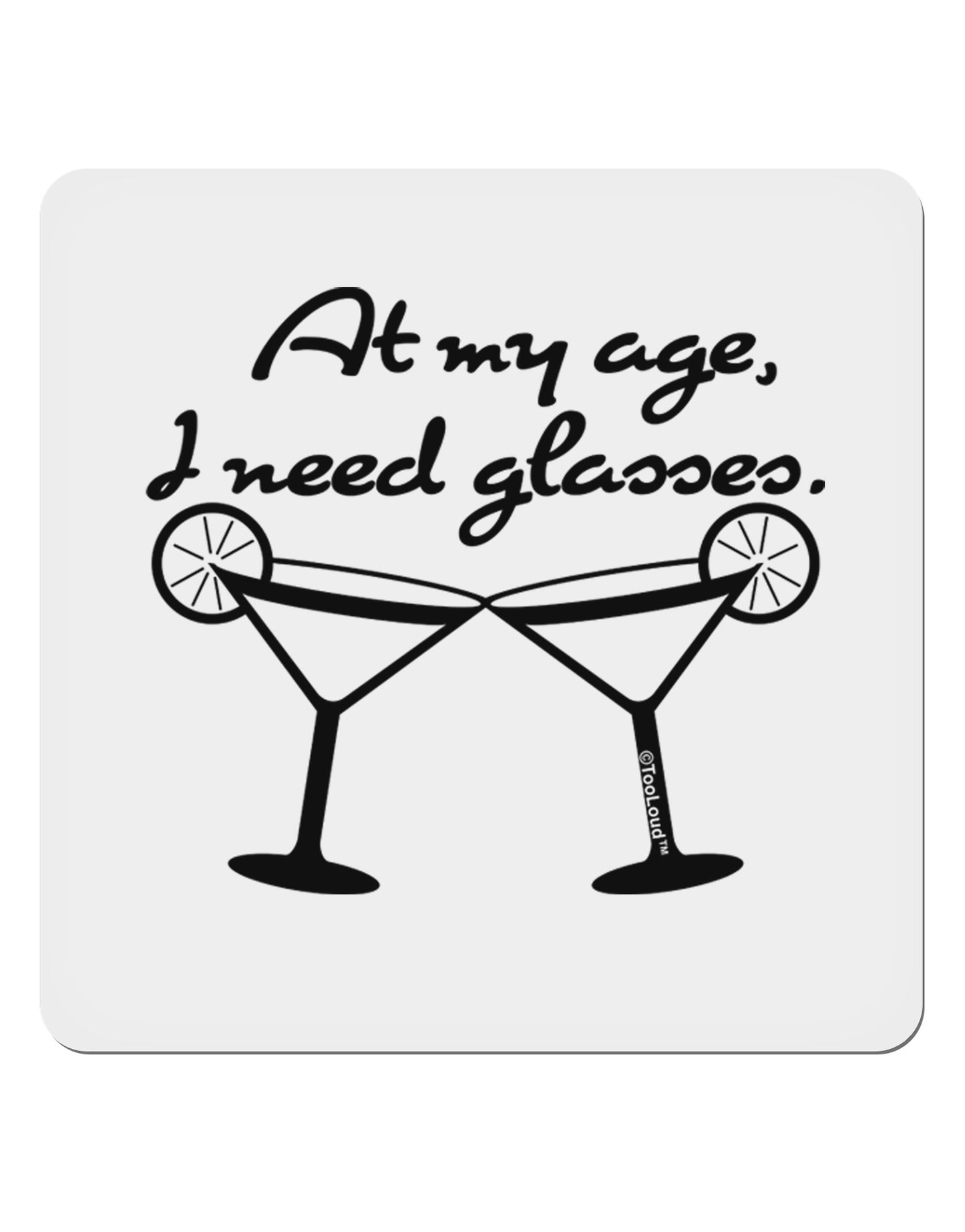 At My Age I Need Glasses - Margarita 4x4" Square Sticker 4 Pieces-Stickers-TooLoud-White-Davson Sales