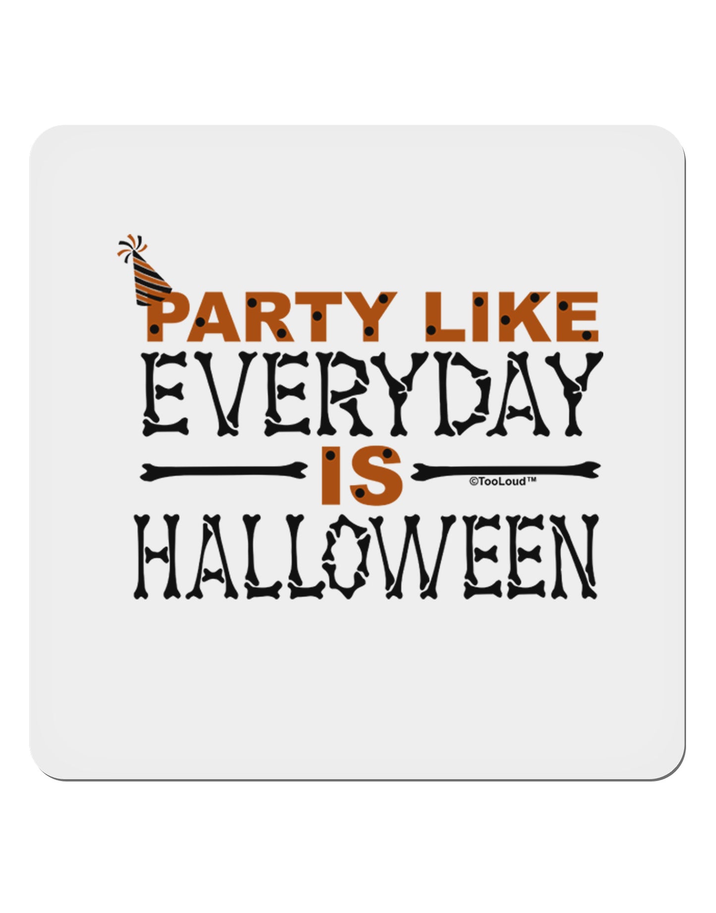 Everyday Is Halloween 4x4" Square Sticker 4 Pieces-Stickers-TooLoud-White-Davson Sales